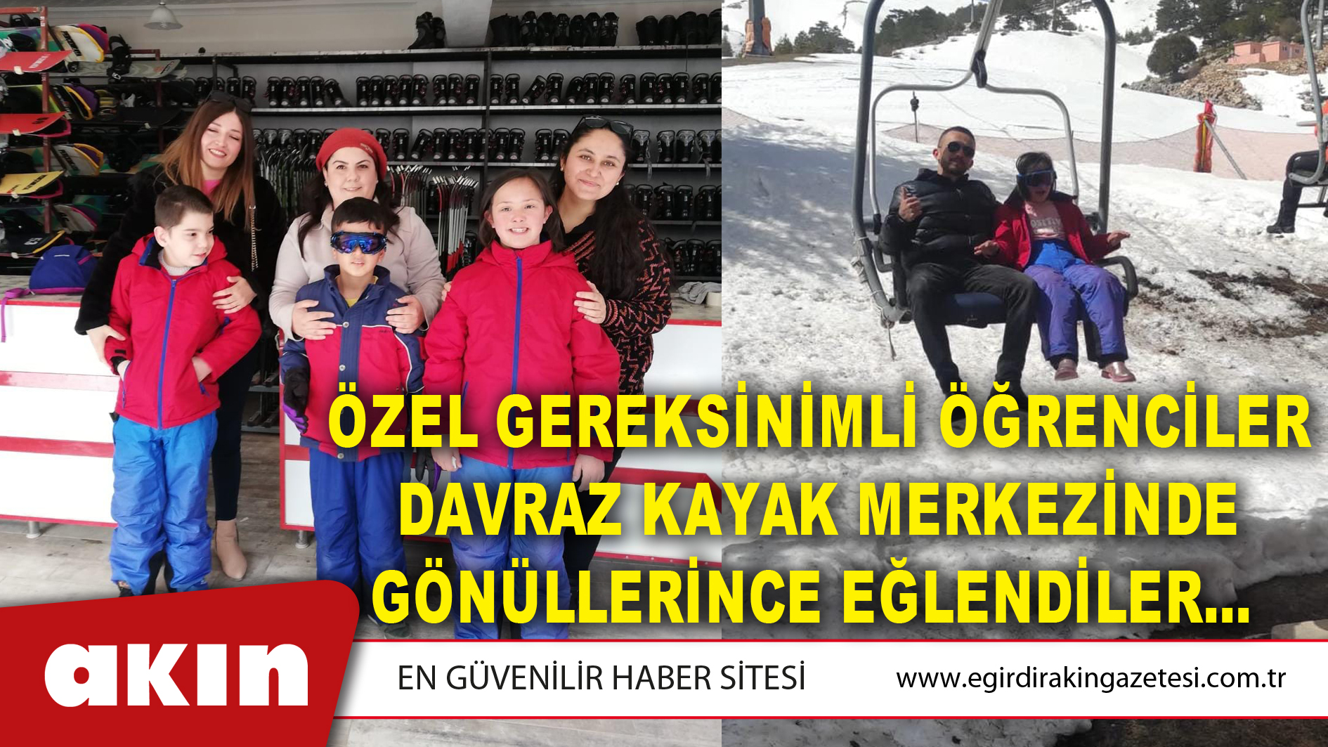Özel Gereksinimli Öğrenciler Davraz Kayak Merkezinde Gönüllerince Eğlendiler...