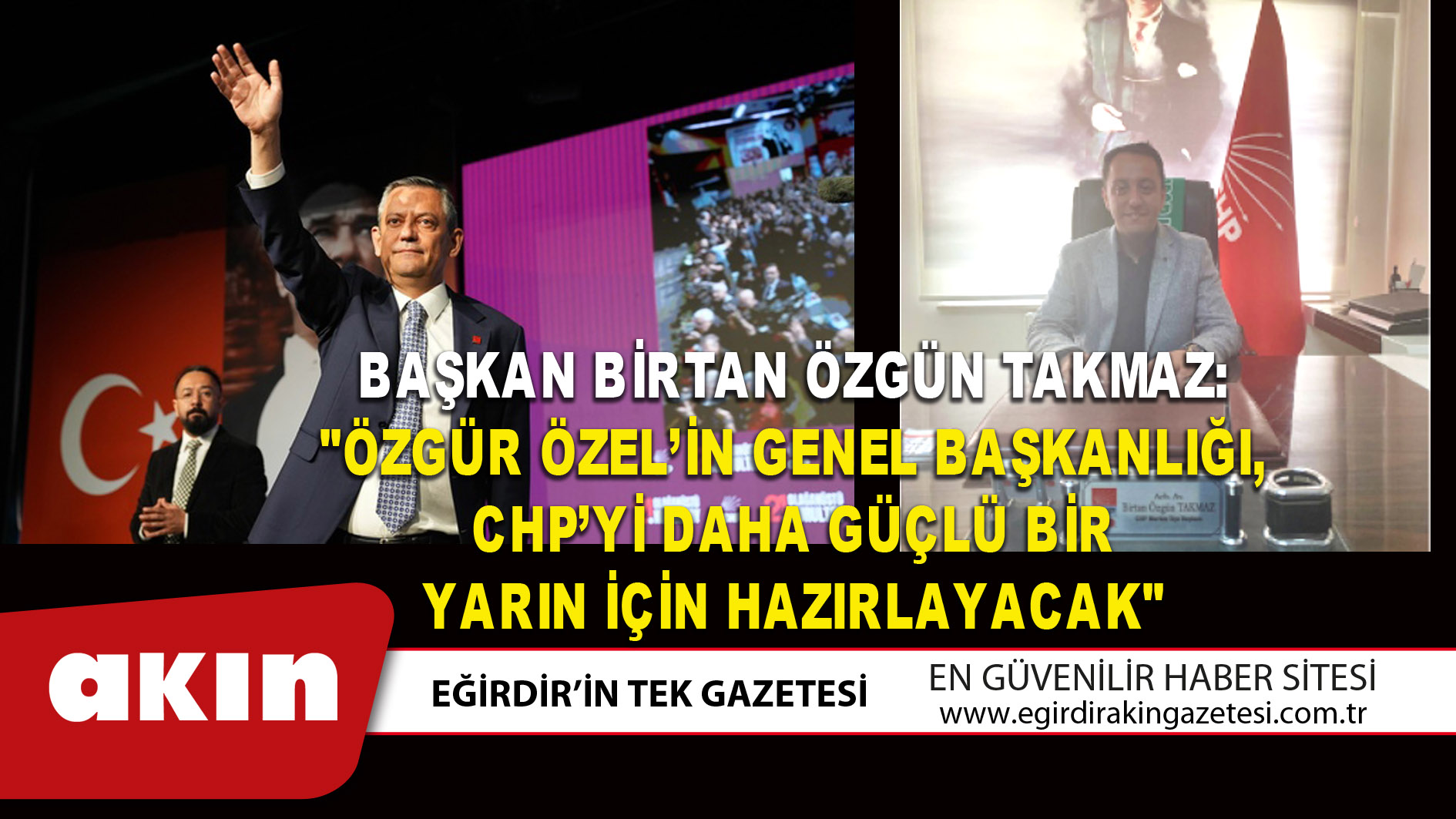 BAŞKAN BİRTAN ÖZGÜN TAKMAZ: 