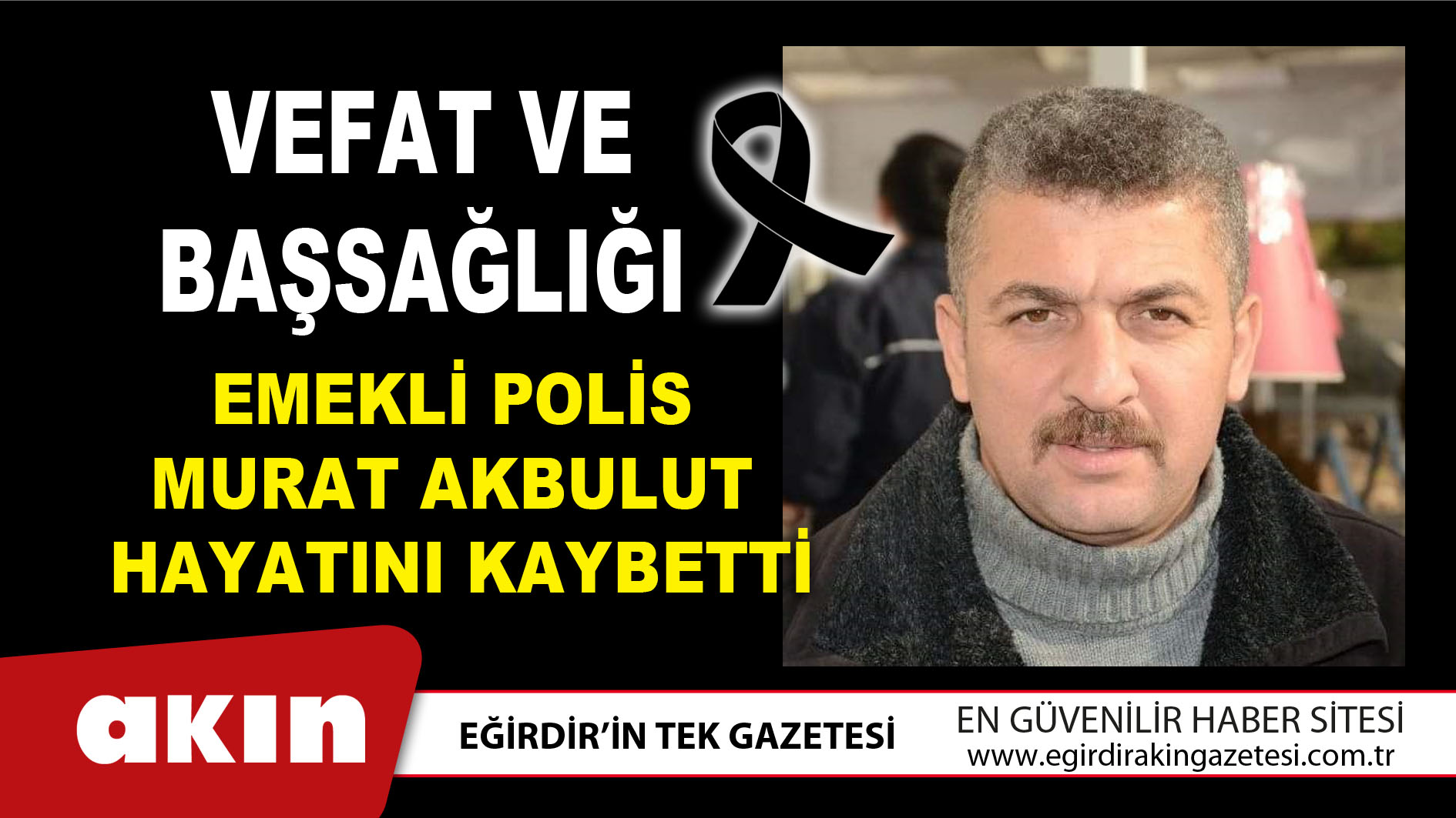 VEFAT ve BAŞSAĞLIĞI