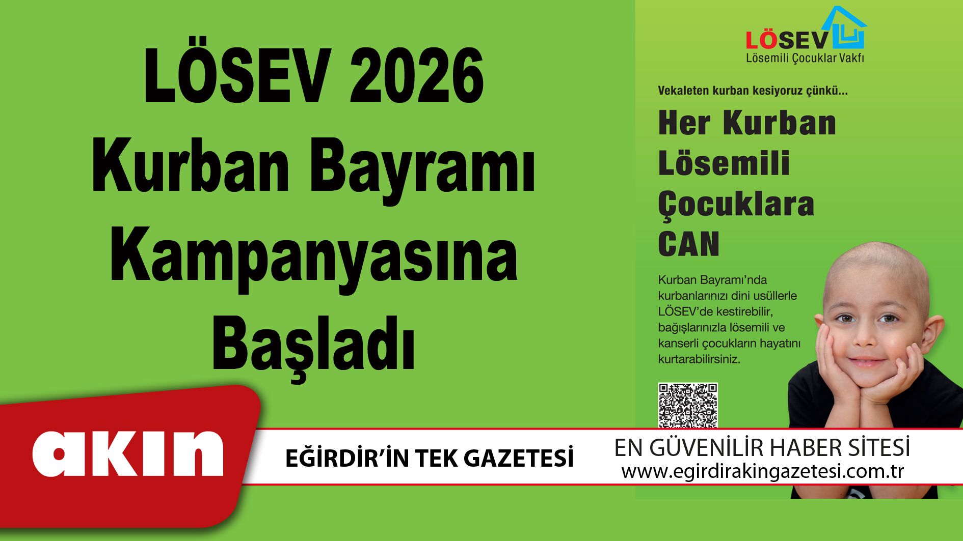 eğirdir haber,akın gazetesi,egirdir haberler,son dakika,LÖSEV 2026 Kurban Bayramı Kampanyasına Başladı