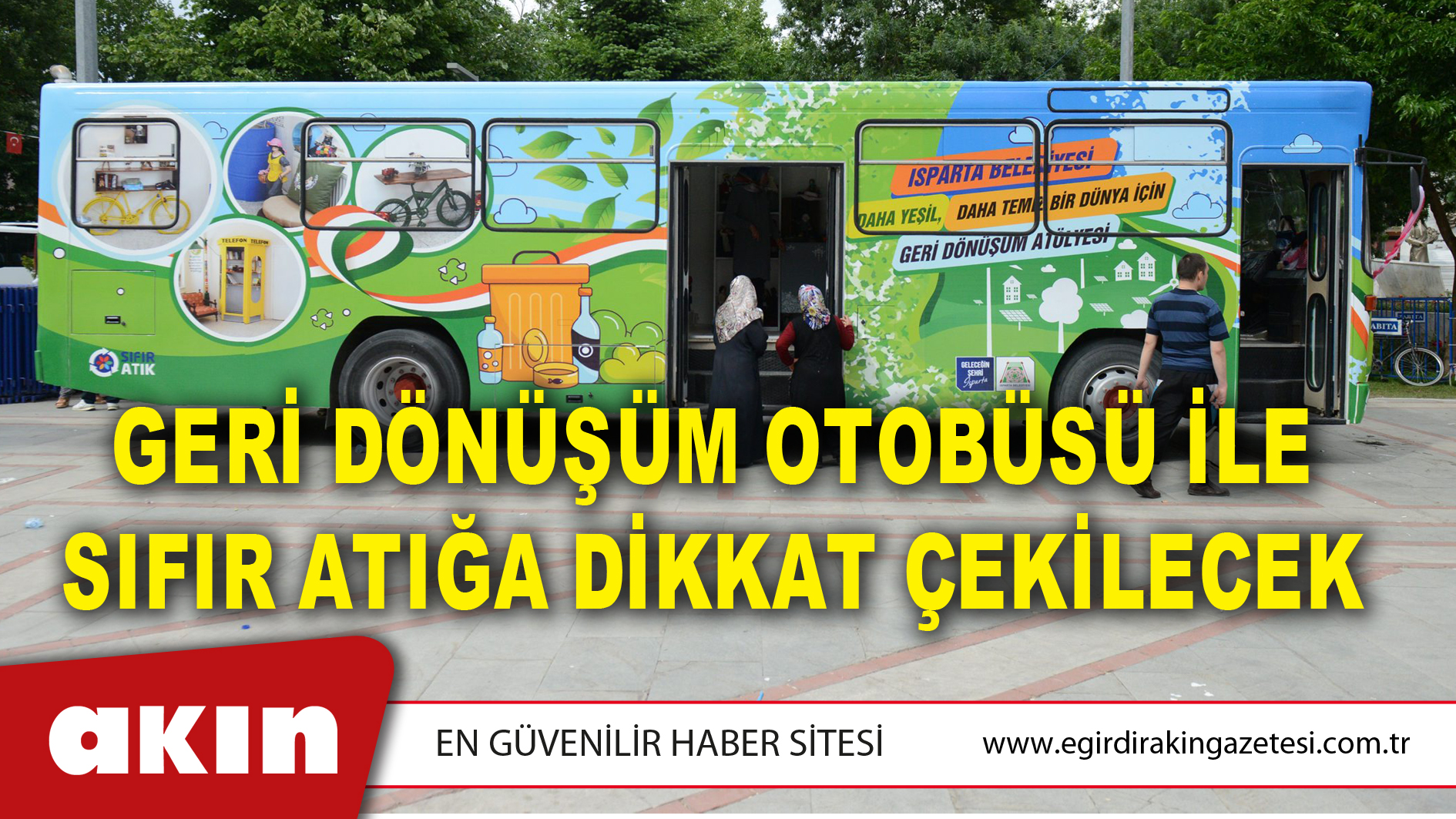 Geri Dönüşüm Otobüsü İle Sıfır Atığa Dikkat Çekilecek