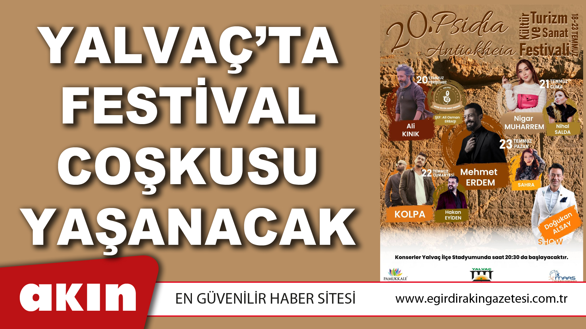 eğirdir haber,akın gazetesi,egirdir haberler,son dakika,YALVAÇ’TA FESTİVAL COŞKUSU YAŞANACAK