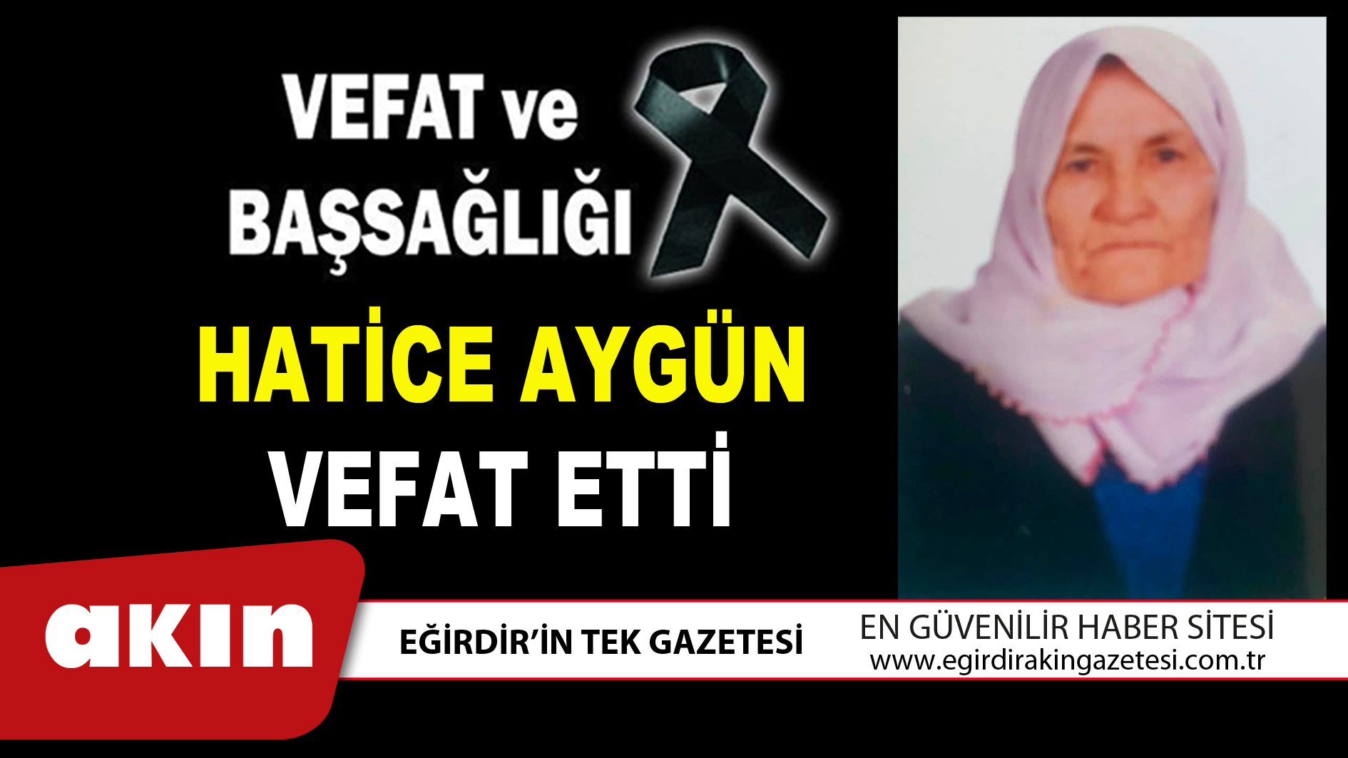 HATİCE AYGÜN VEFAT ETTİ