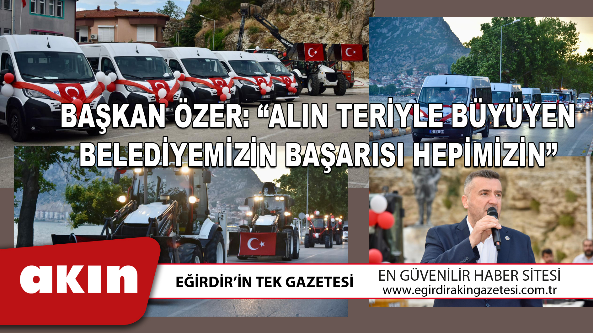 BAŞKAN ÖZER “ALIN TERİYLE BÜYÜYEN BELEDİYEMİZİN BAŞARISI HEPİMİZİN”