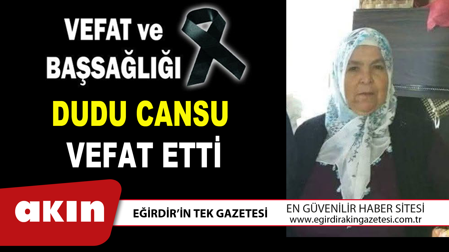 DUDU CANSU VEFAT ETTİ