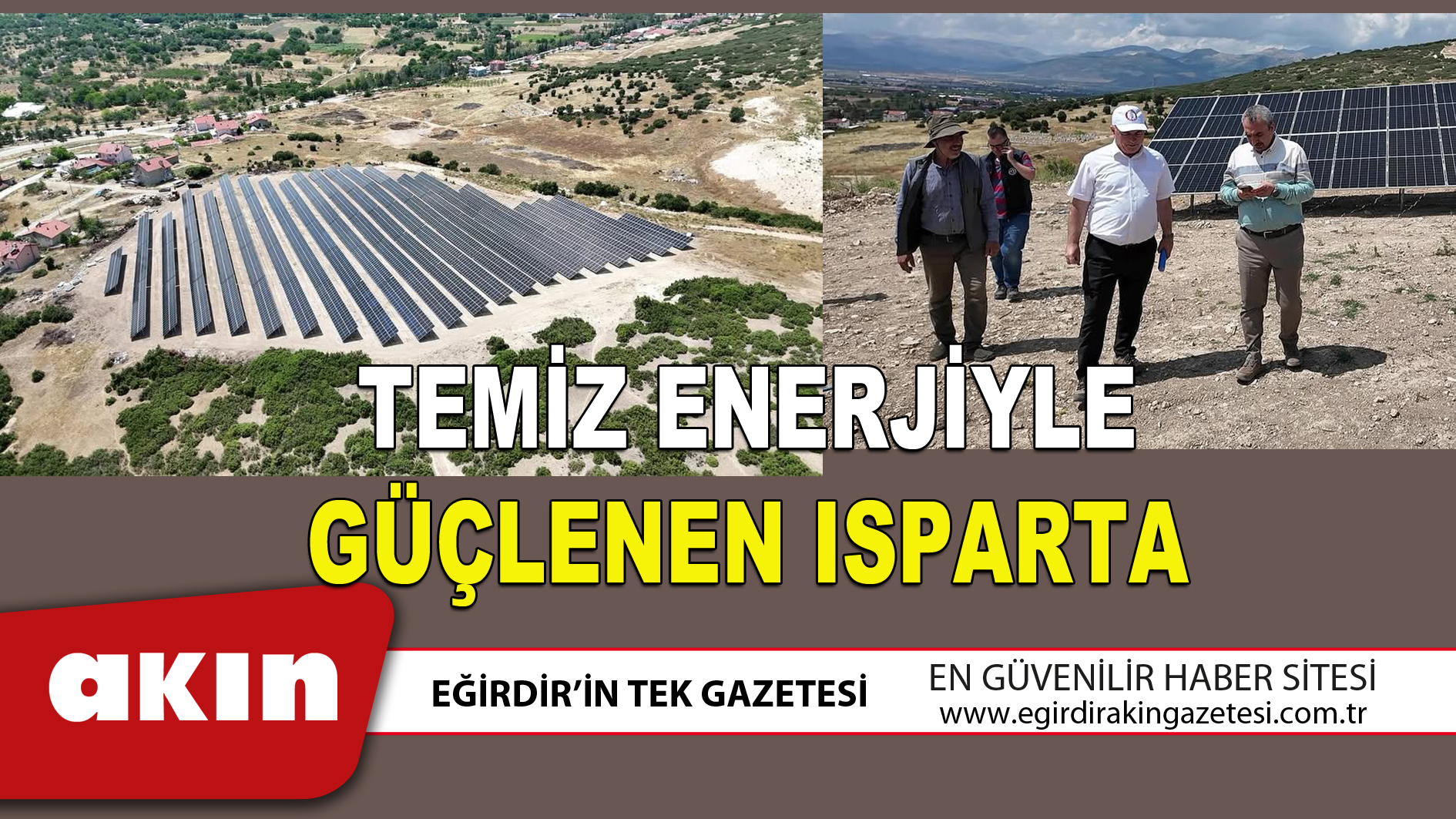 TEMİZ ENERJİYLE GÜÇLENEN ISPARTA