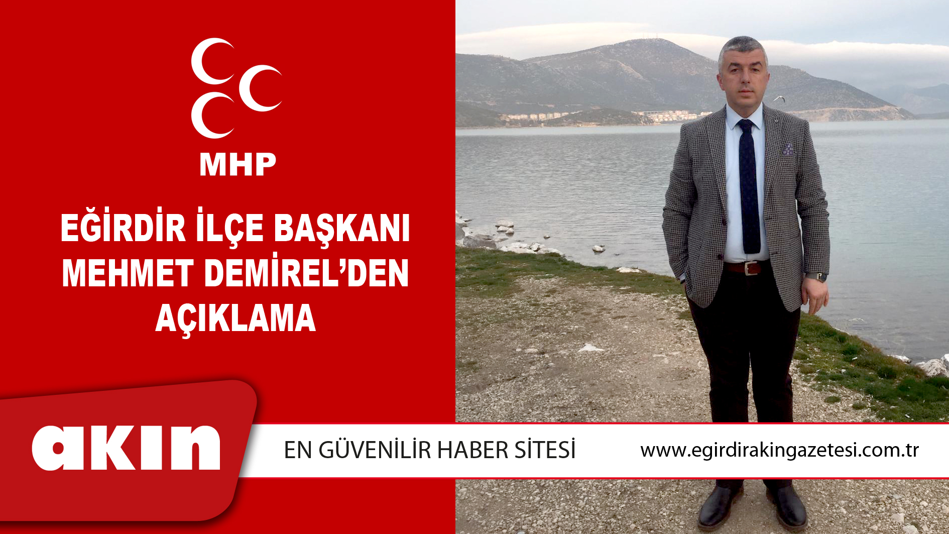 Milliyetçi Hareket Partisi Eğirdir İlçe Başkanı Mehmet Demirel’den Açıklama