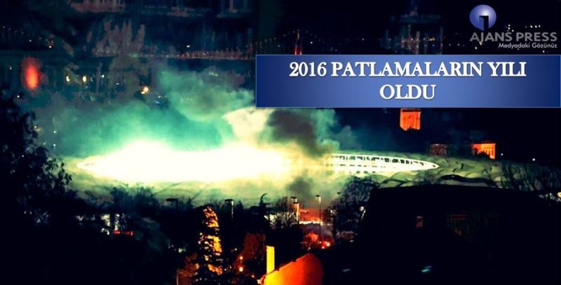 2016 PATLAMALARIN YILI OLDU