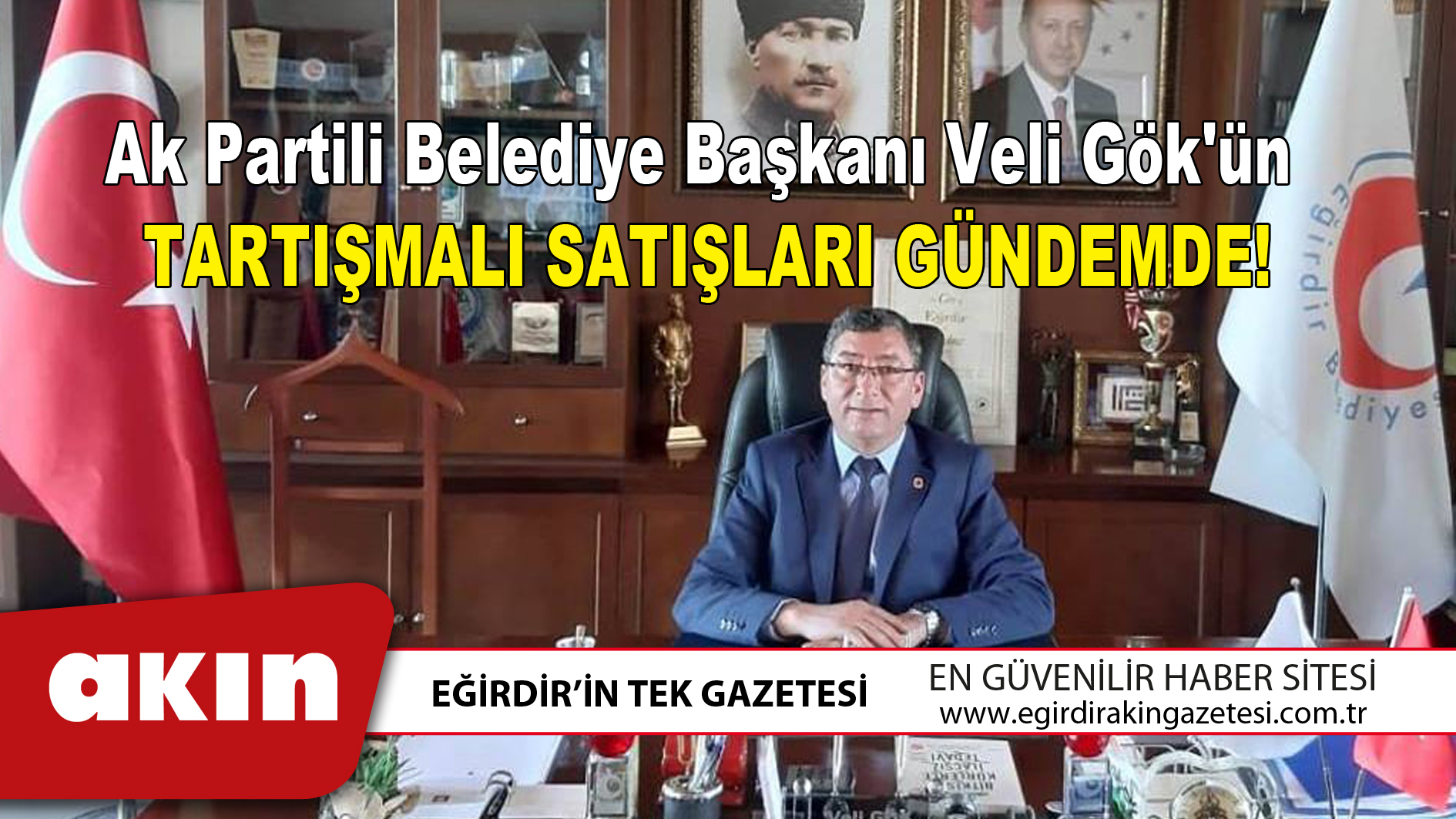 Ak Partili Belediye Başkanı Veli Gök'ün  Tartışmalı Satışları Gündemde!
