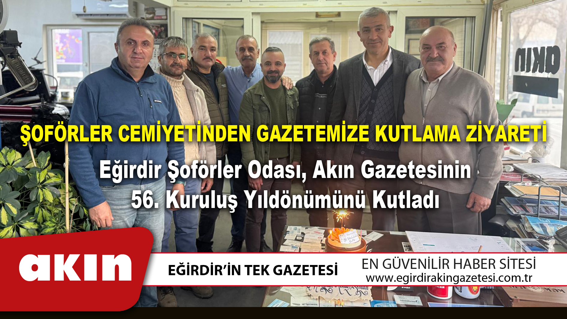 eğirdir haber,akın gazetesi,egirdir haberler,son dakika,ŞOFÖRLER CEMİYETİNDEN GAZETEMİZE KUTLAMA ZİYARETİ