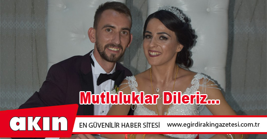 Mutluluklar Dileriz…