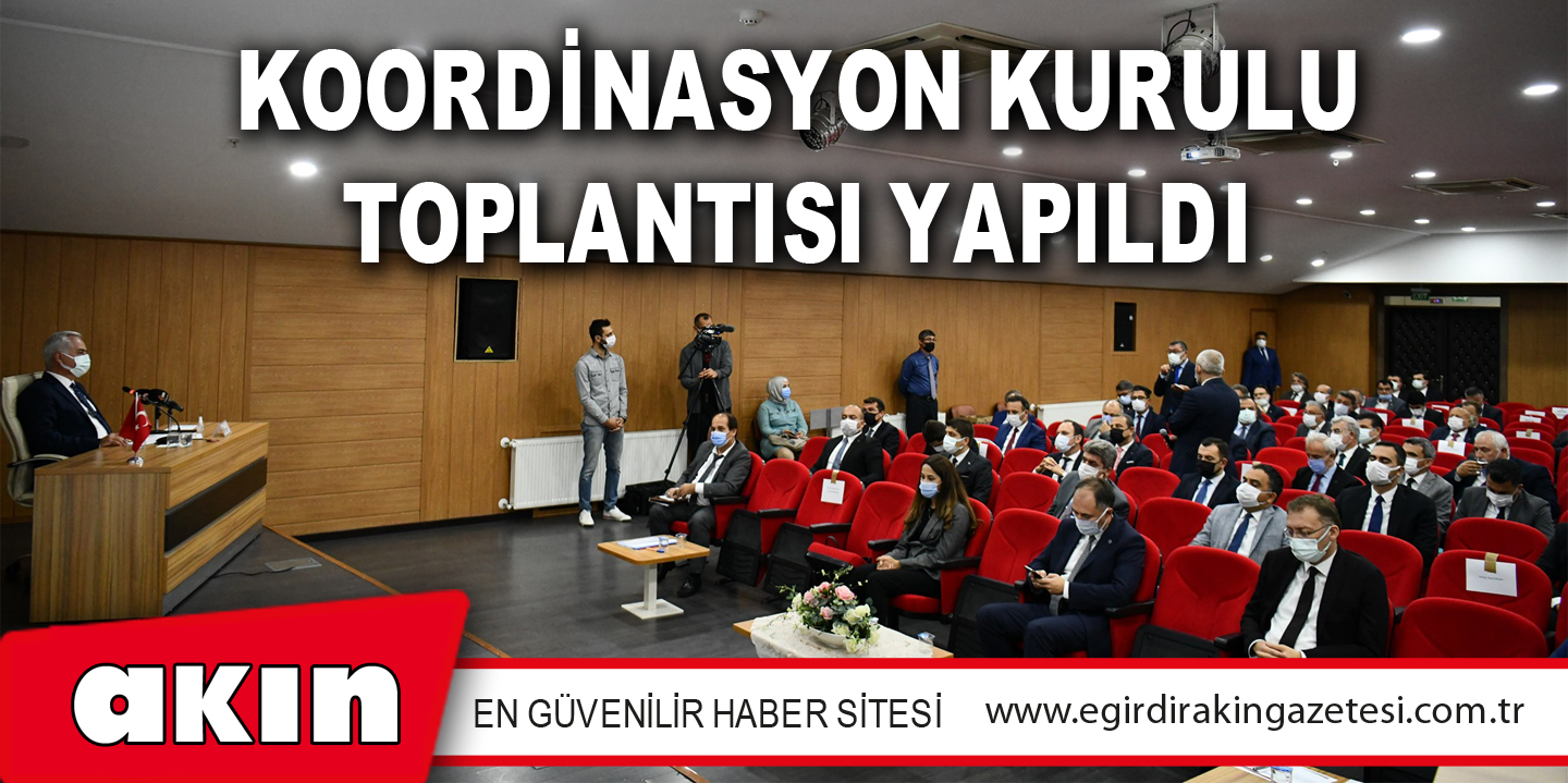KOORDİNASYON KURULU TOPLANTISI YAPILDI