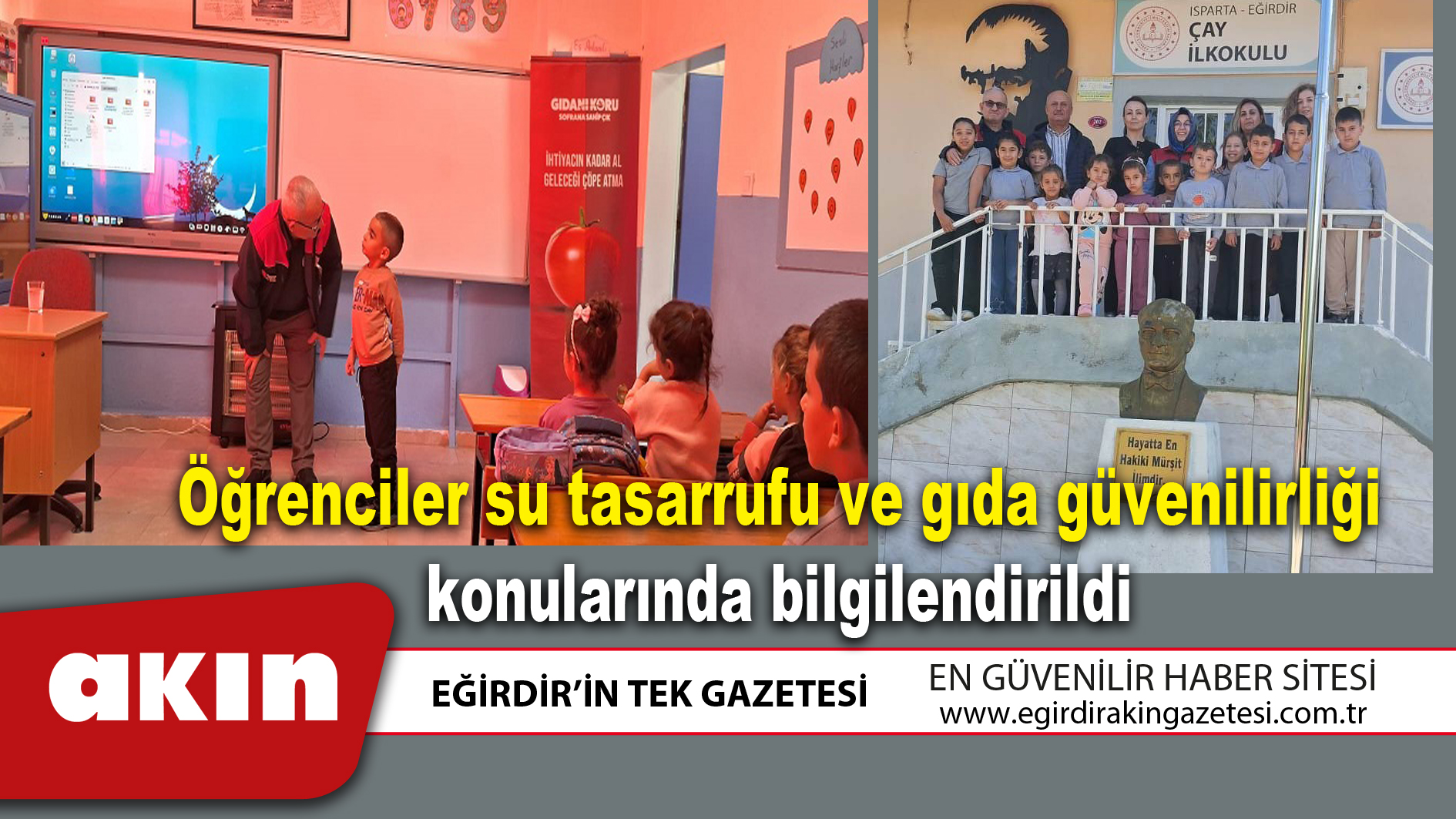 Öğrenciler su tasarrufu ve gıda güvenilirliği konularında bilgilendirildi