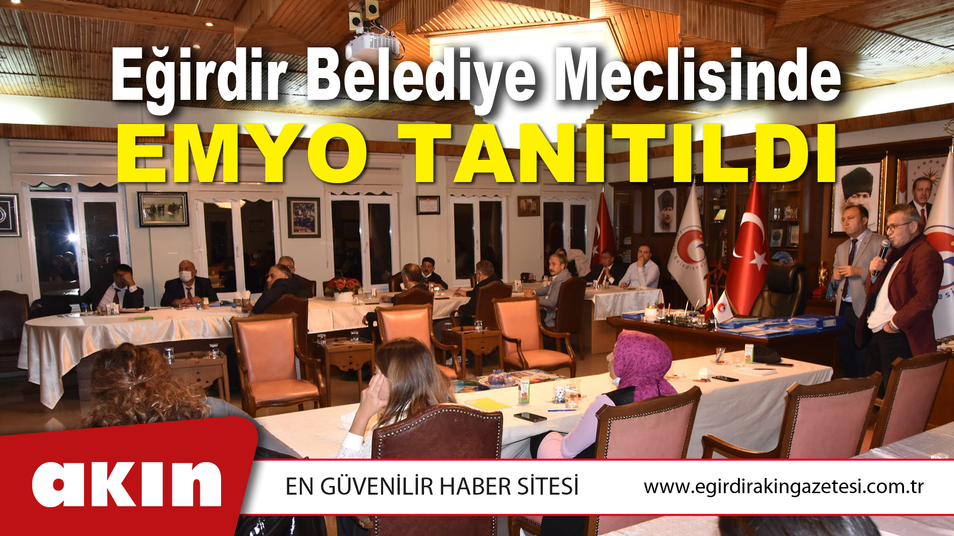 eğirdir haber,akın gazetesi,egirdir haberler,son dakika,Eğirdir Belediye Meclisinde EMYO Tanıtıldı