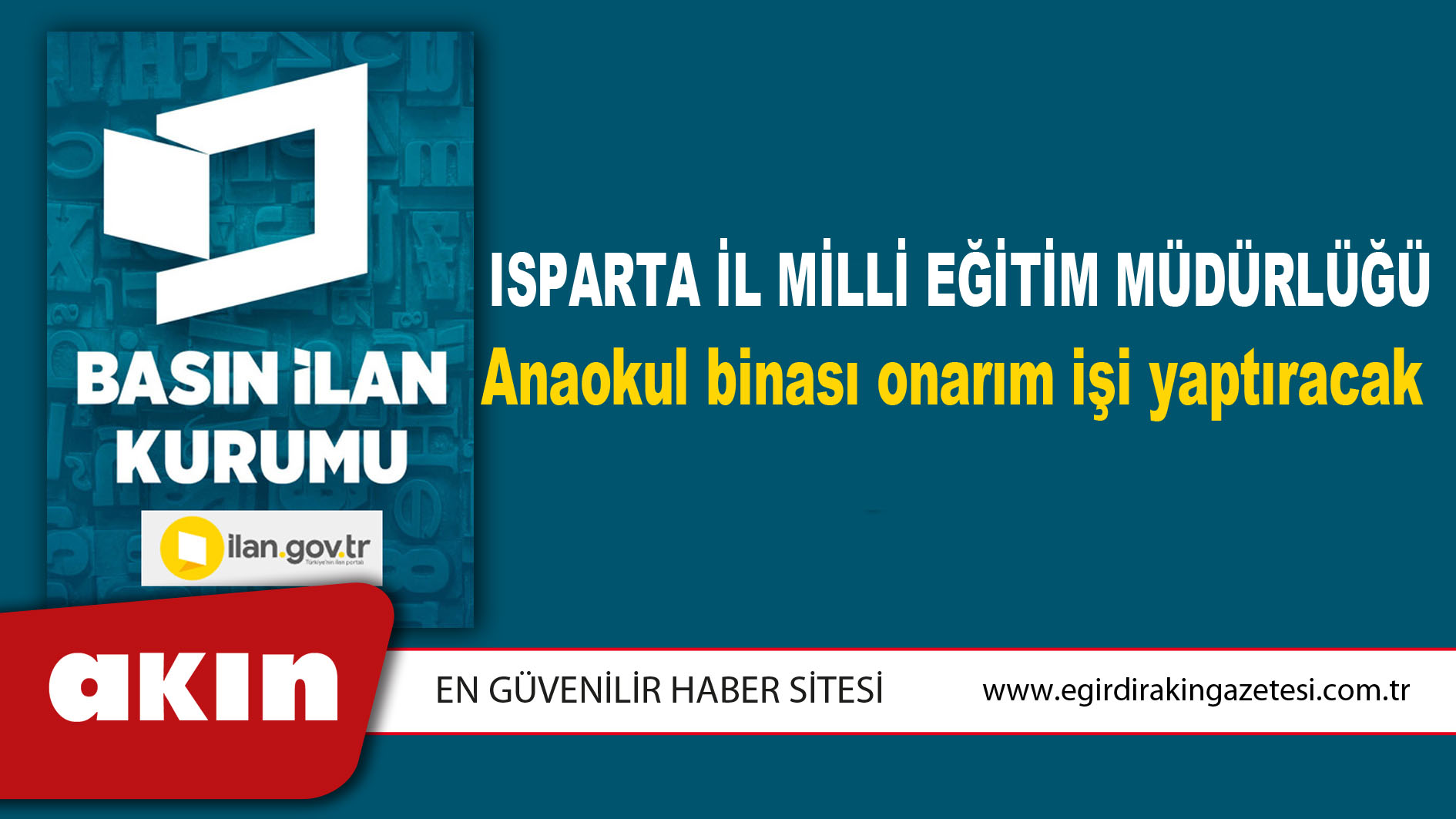 Isparta İl Milli Eğitim Müdürlüğü Anaokul binası onarım işi yaptıracak