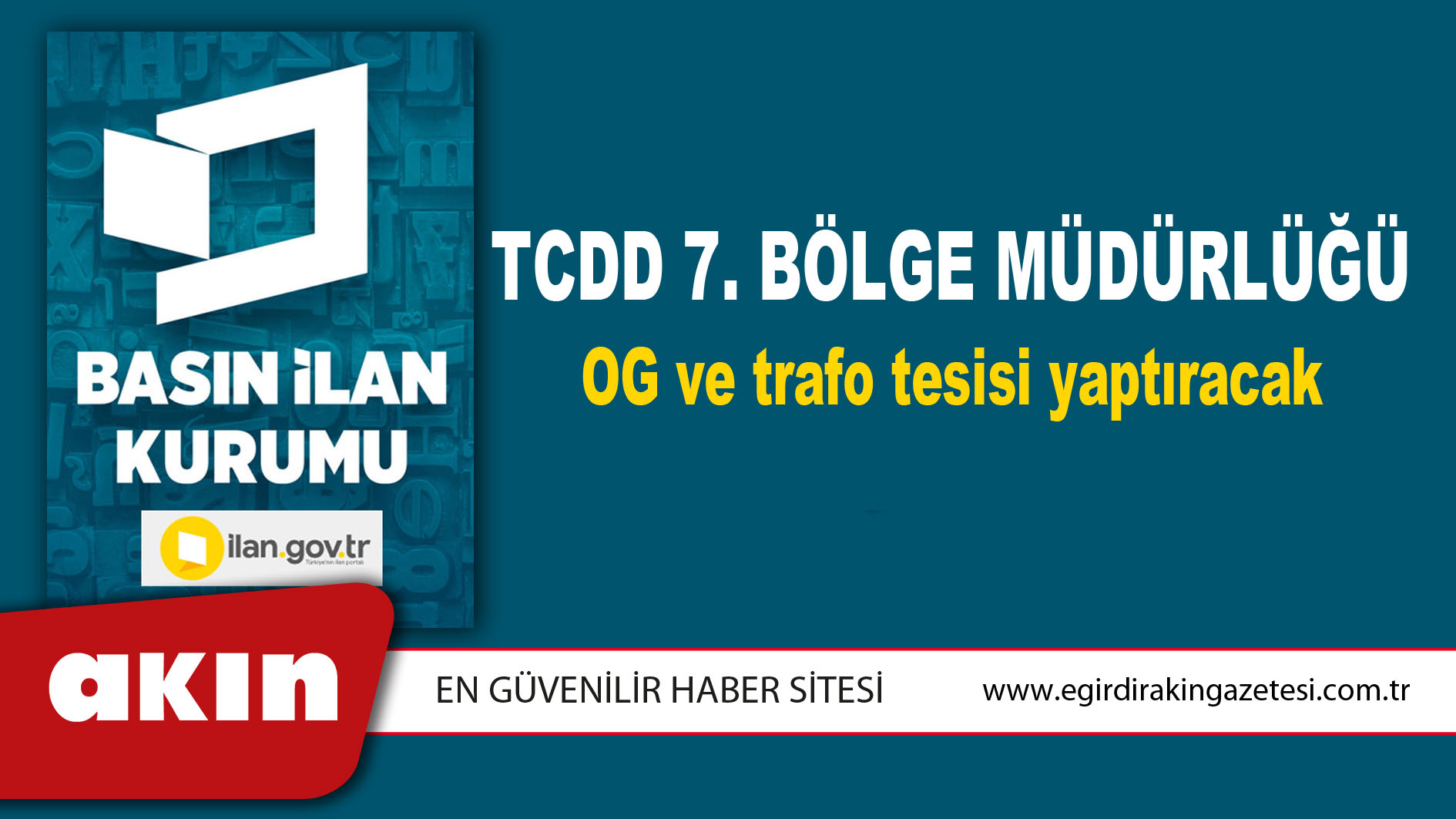 TCDD 7. Bölge Müdürlüğü OG ve trafo tesisi yaptıracak