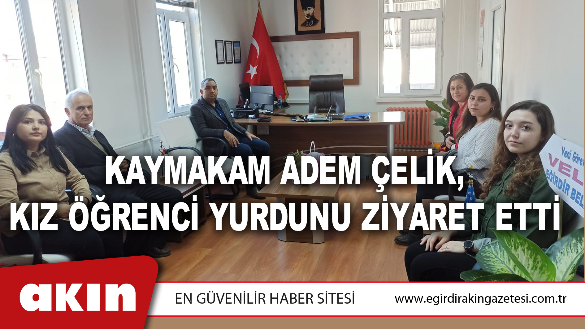 Kaymakam Adem Çelik, Kız Öğrenci Yurdunu Ziyaret Etti
