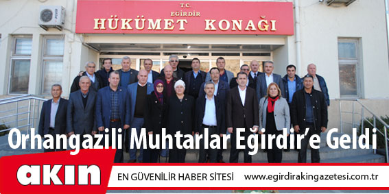 Orhangazili Muhtarlar Eğirdir’e Geldi
