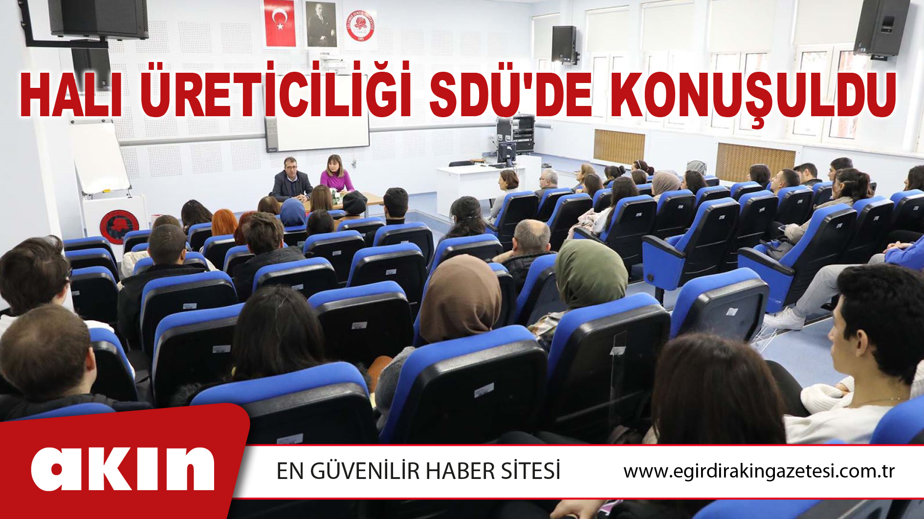 HALI ÜRETİCİLİĞİ SDÜ'DE KONUŞULDU