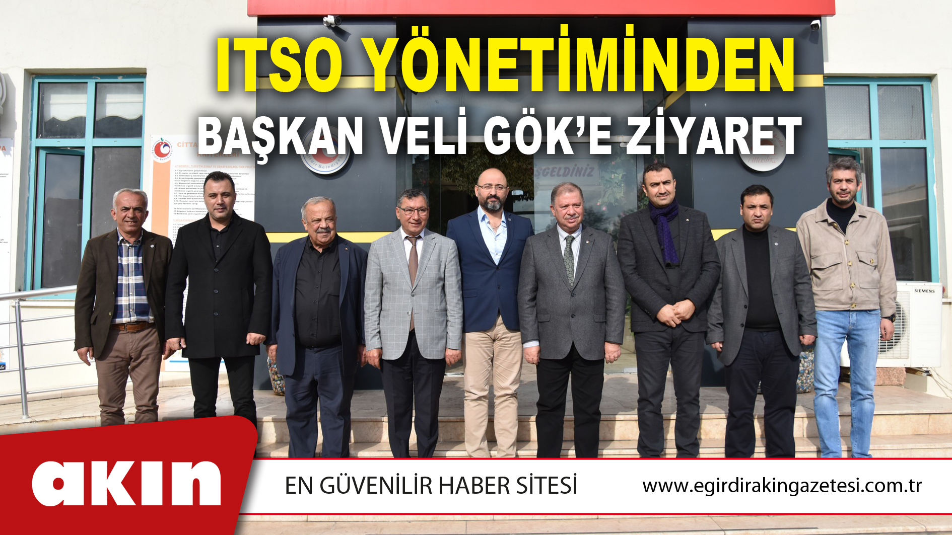 ITSO YÖNETİMİNDEN BAŞKAN VELİ GÖK’E ZİYARET