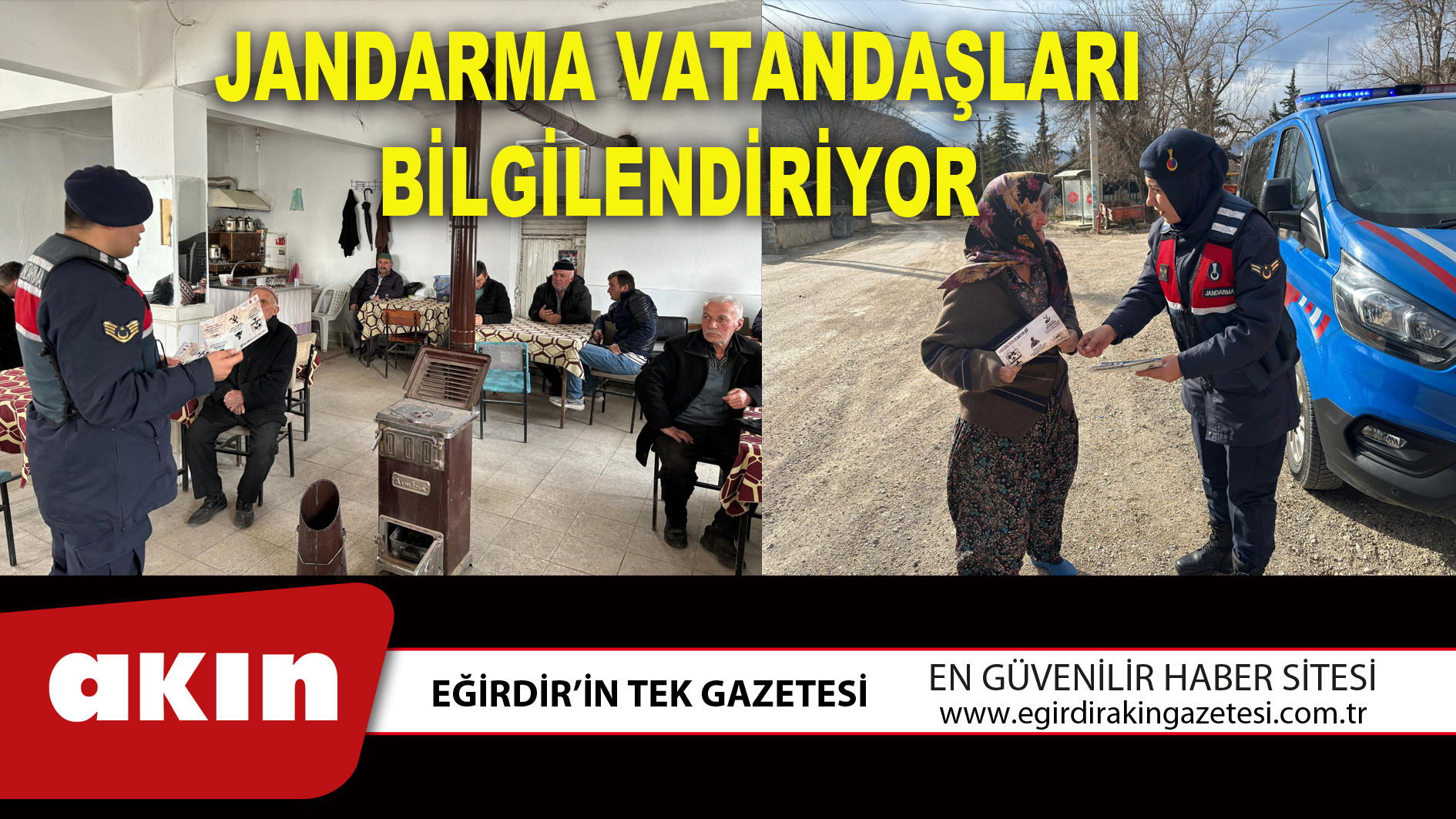 JANDARMA VATANDAŞLARI BİLGİLENDİRİYOR