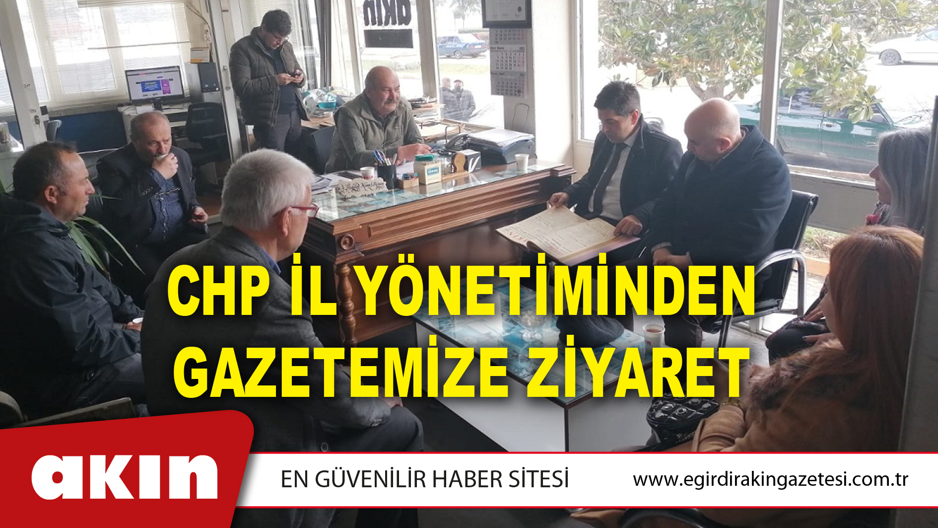 CHP İL YÖNETİMİNDEN GAZETEMİZE ZİYARET