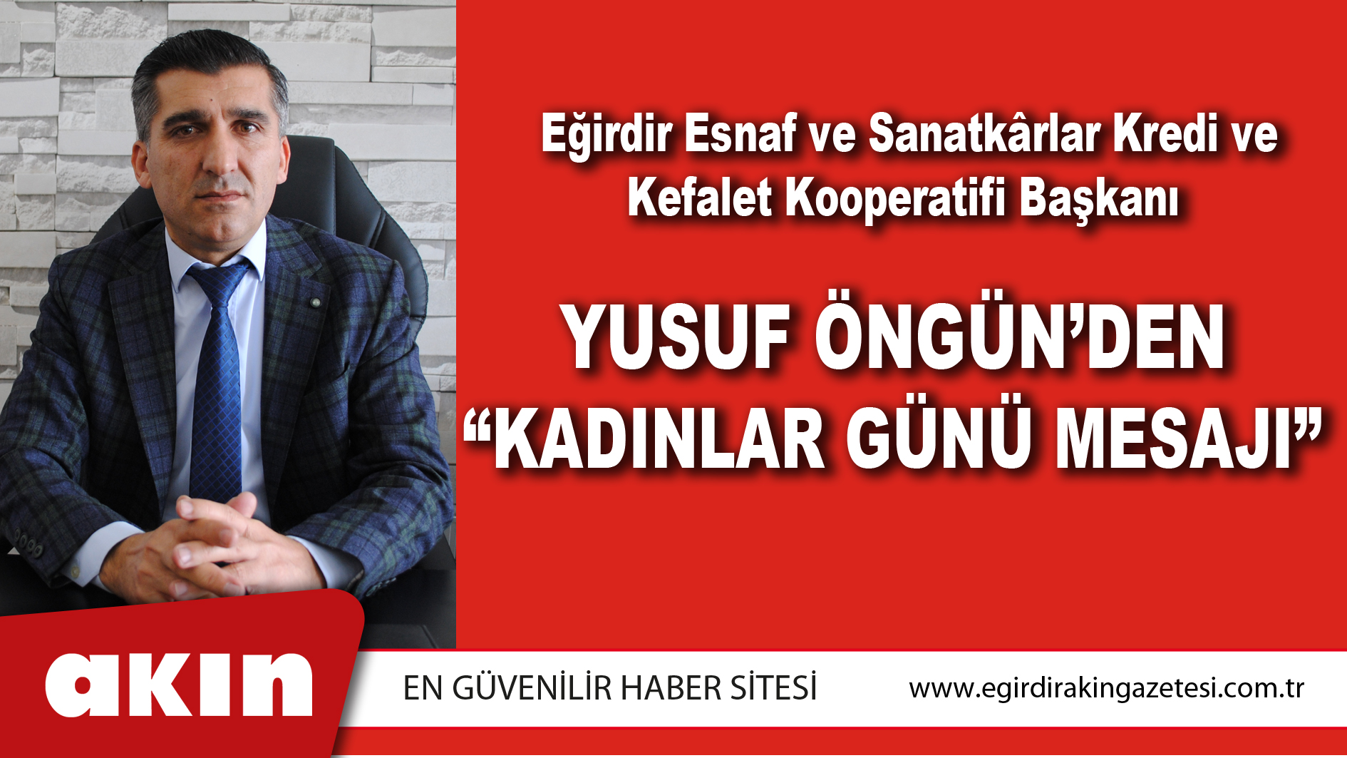 BAŞKAN YUSUF ÖNGÜN’DEN “KADINLAR GÜNÜ MESAJI”