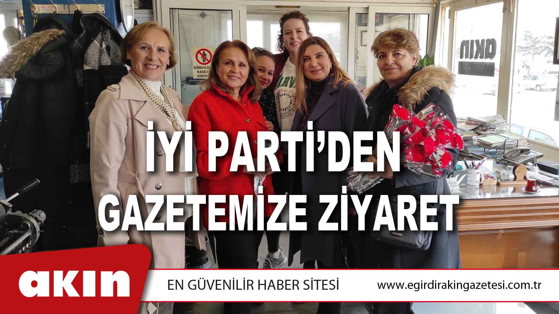 İYİ PARTİ’DEN GAZETEMİZE ZİYARET