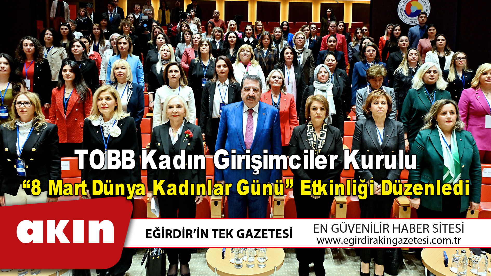 TOBB Kadın Girişimciler Kurulu  “8 Mart Dünya Kadınlar Günü” Etkinliği Düzenledi