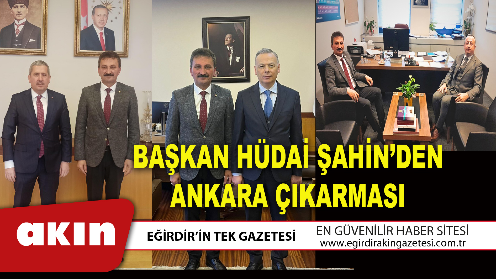 BAŞKAN HÜDAİ ŞAHİN’DEN ANKARA ÇIKARMASI