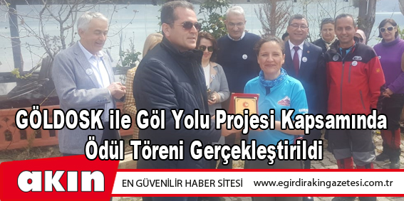 GÖLDOSK ile Göl Yolu Projesi Kapsamında Ödül Töreni Gerçekleştirildi