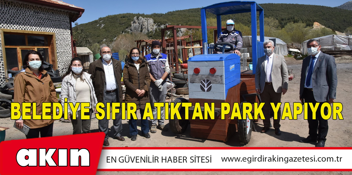 Belediye Sıfır Atıktan Park Yapıyor