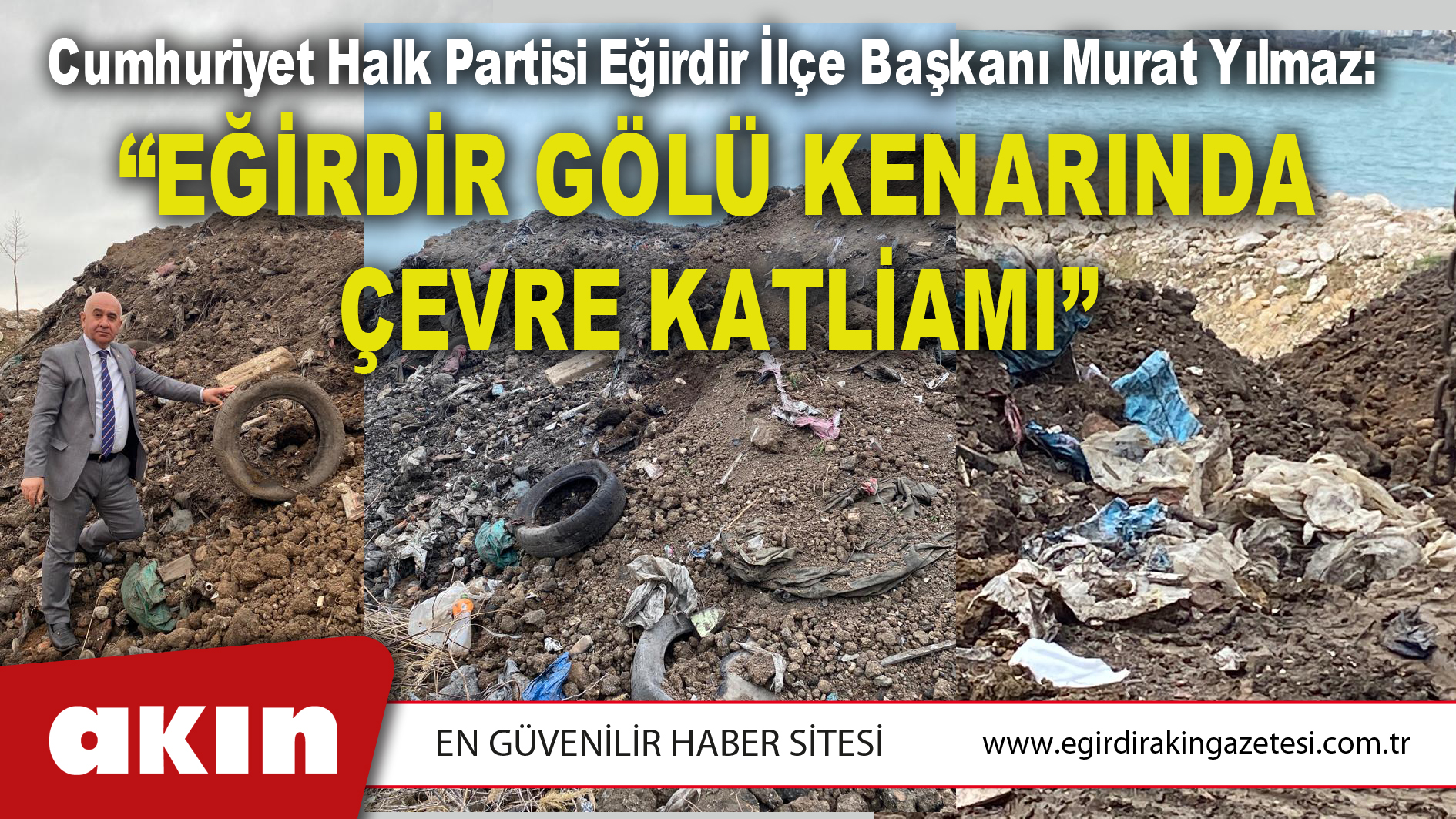 Cumhuriyet Halk Partisi Eğirdir İlçe Başkanı Murat Yılmaz: 