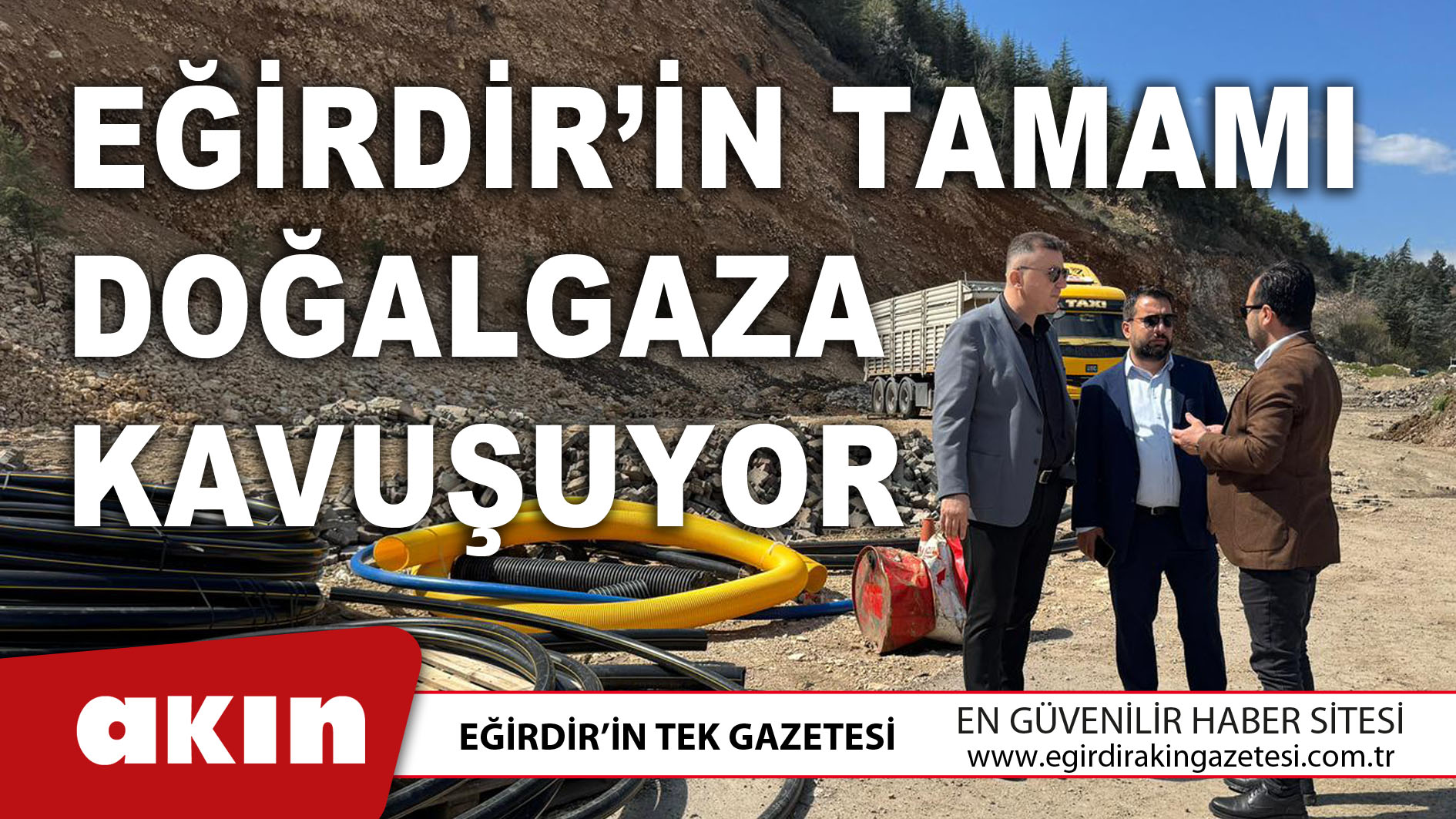 Eğirdir’in Tamamı Doğalgaza Kavuşuyor