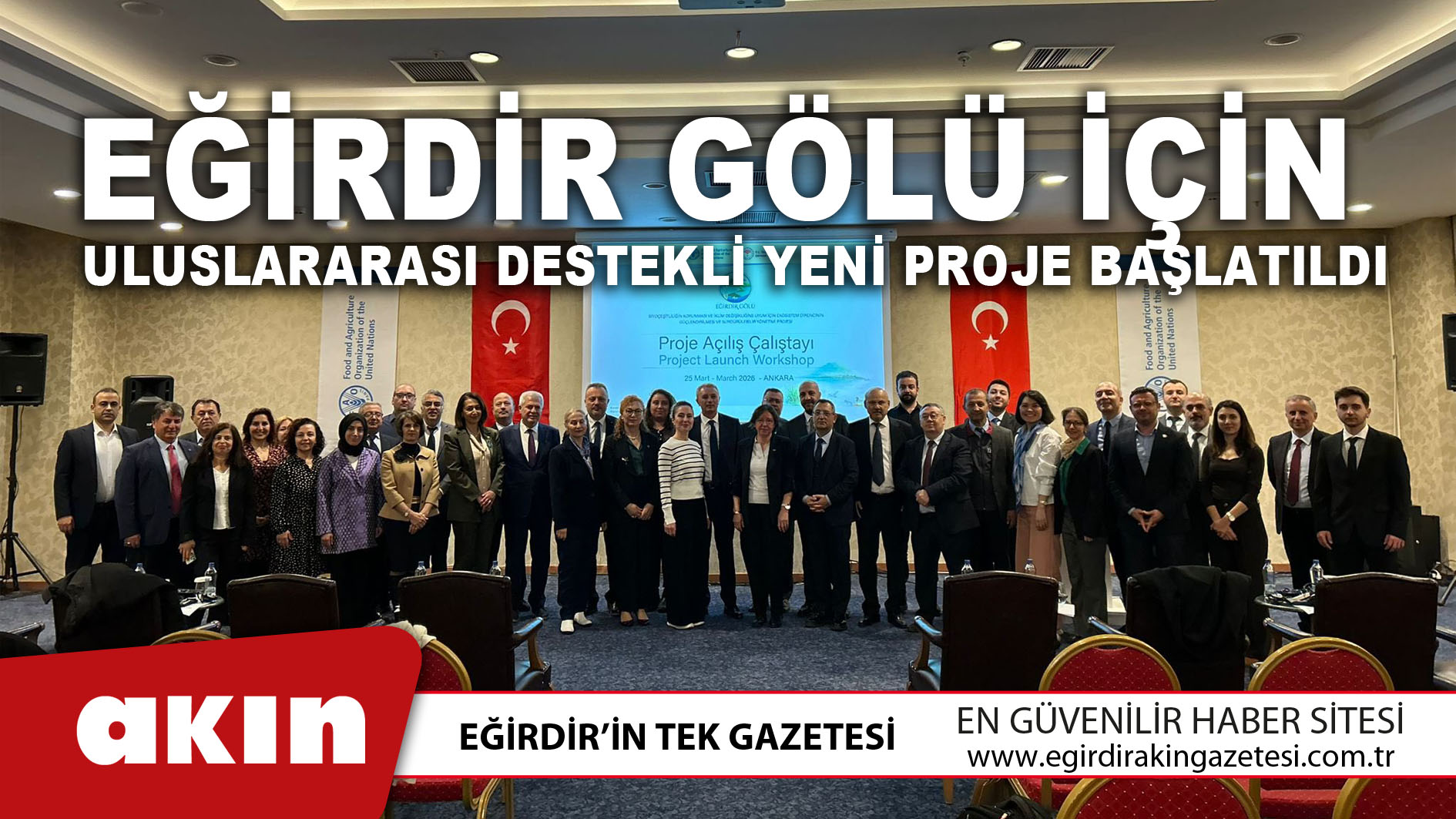 Eğirdir Gölü İçin Uluslararası Destekli Yeni Proje Başlatıldı