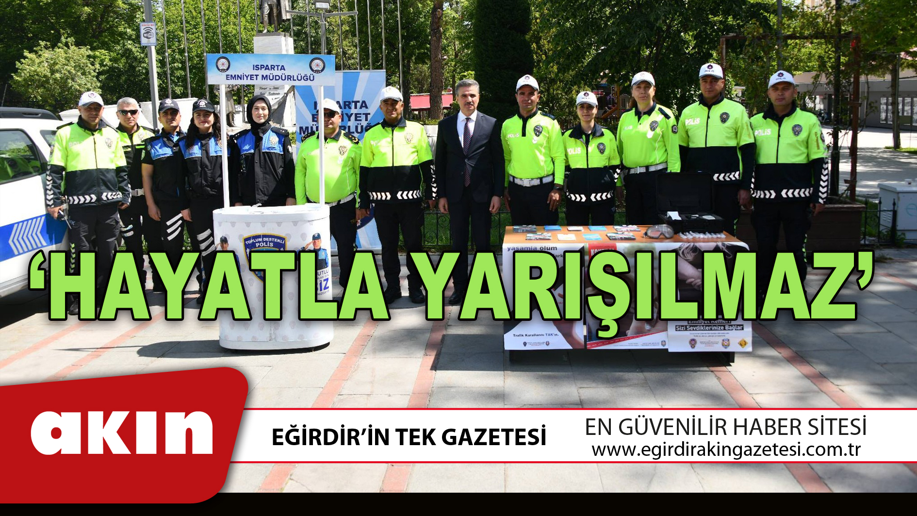 ‘HAYATLA YARIŞILMAZ’