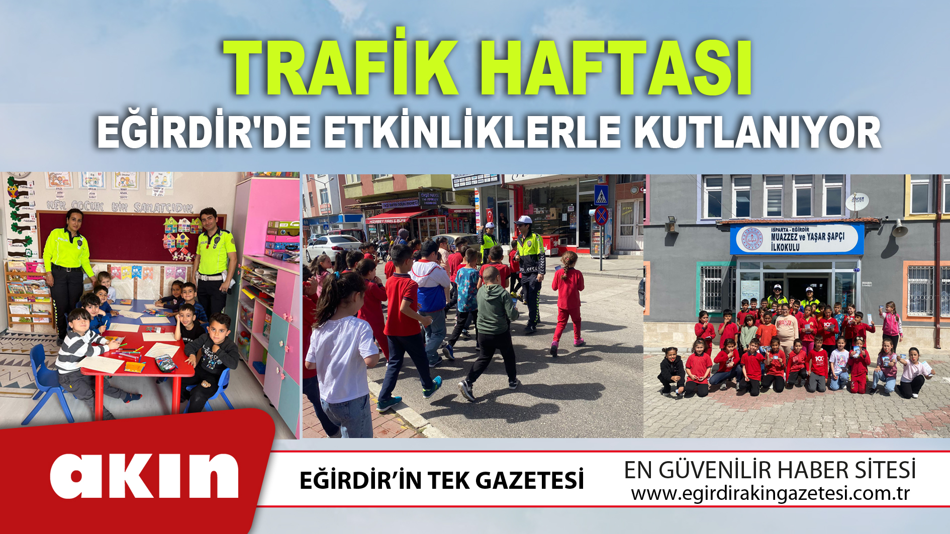 Trafik Haftası Eğirdir'de Etkinliklerle Kutlanıyor