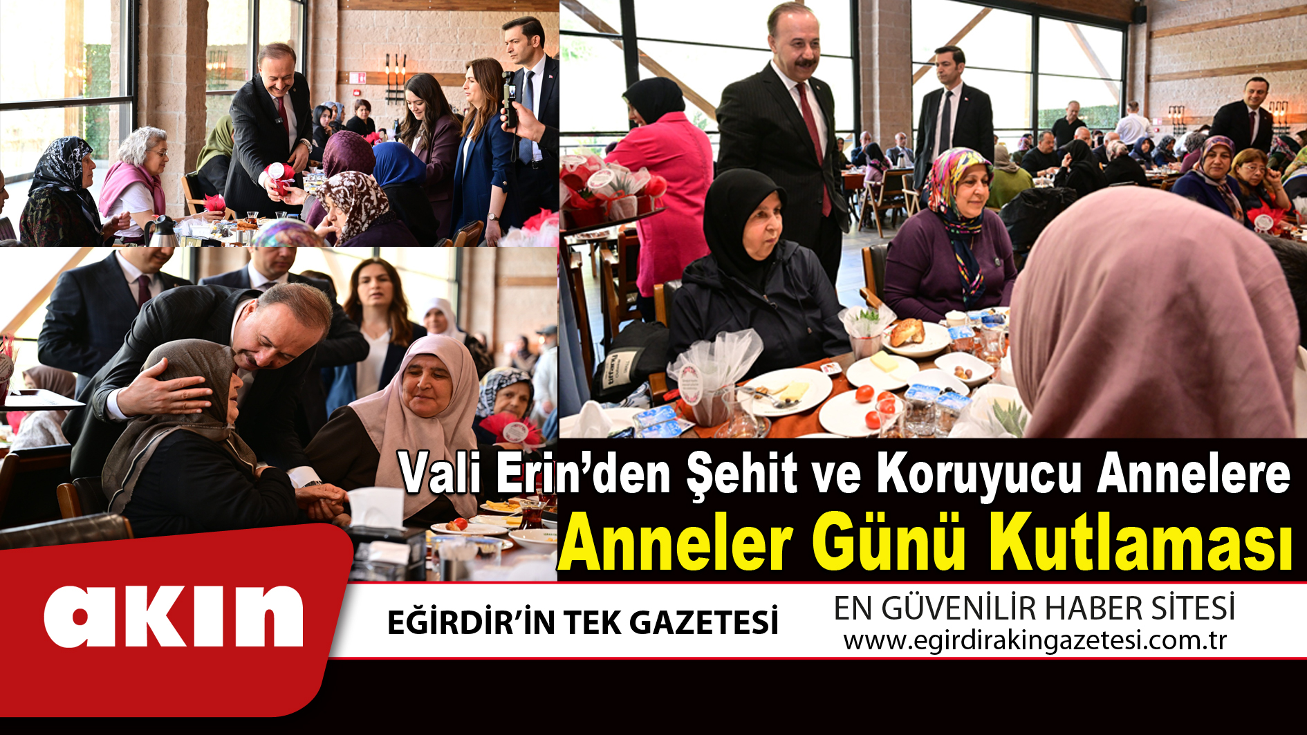 Vali Erin’den Şehit ve Koruyucu Annelere Anneler Günü Kutlaması