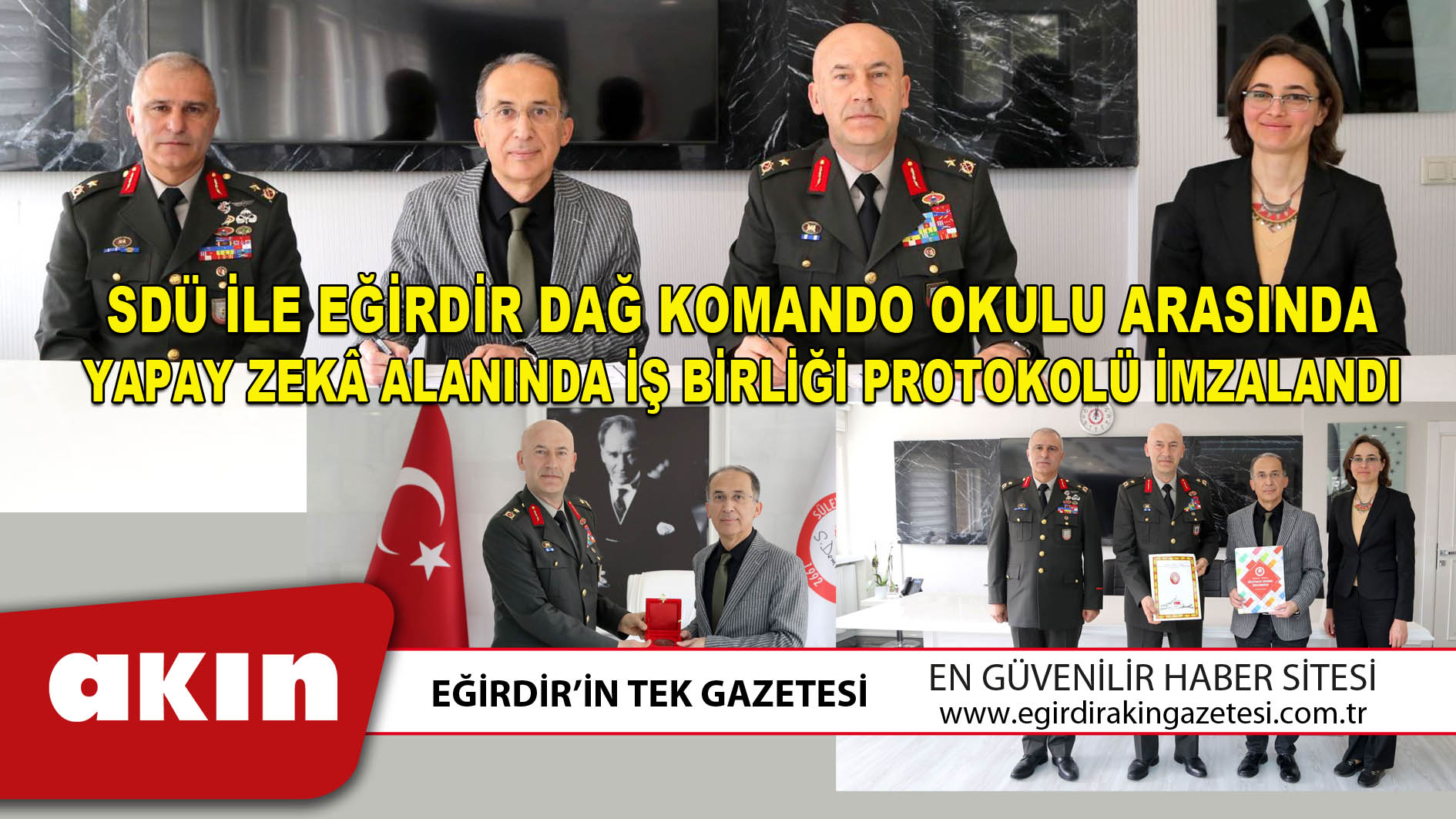 eğirdir haber,akın gazetesi,egirdir haberler,son dakika,SDÜ ile Eğirdir Dağ Komando Okulu Arasında Yapay Zekâ Alanında İş Birliği Protokolü İmzalandı