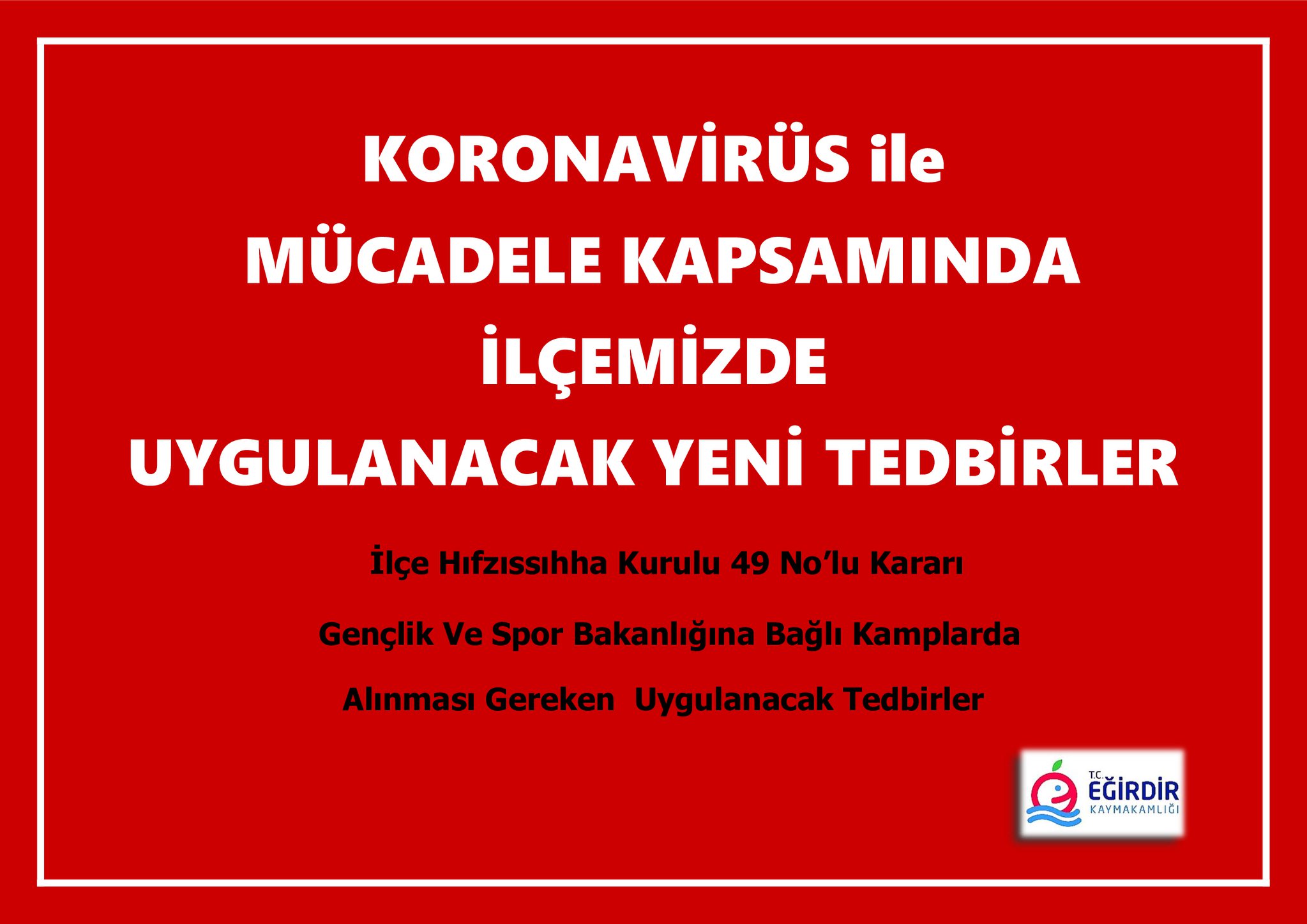 eğirdir haber,akın gazetesi,egirdir haberler,son dakika,İlçe Hıfzıssıhha Kurulu 49 No'lu Kararı