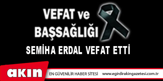 VEFAT ve BAŞSAĞLIĞI
