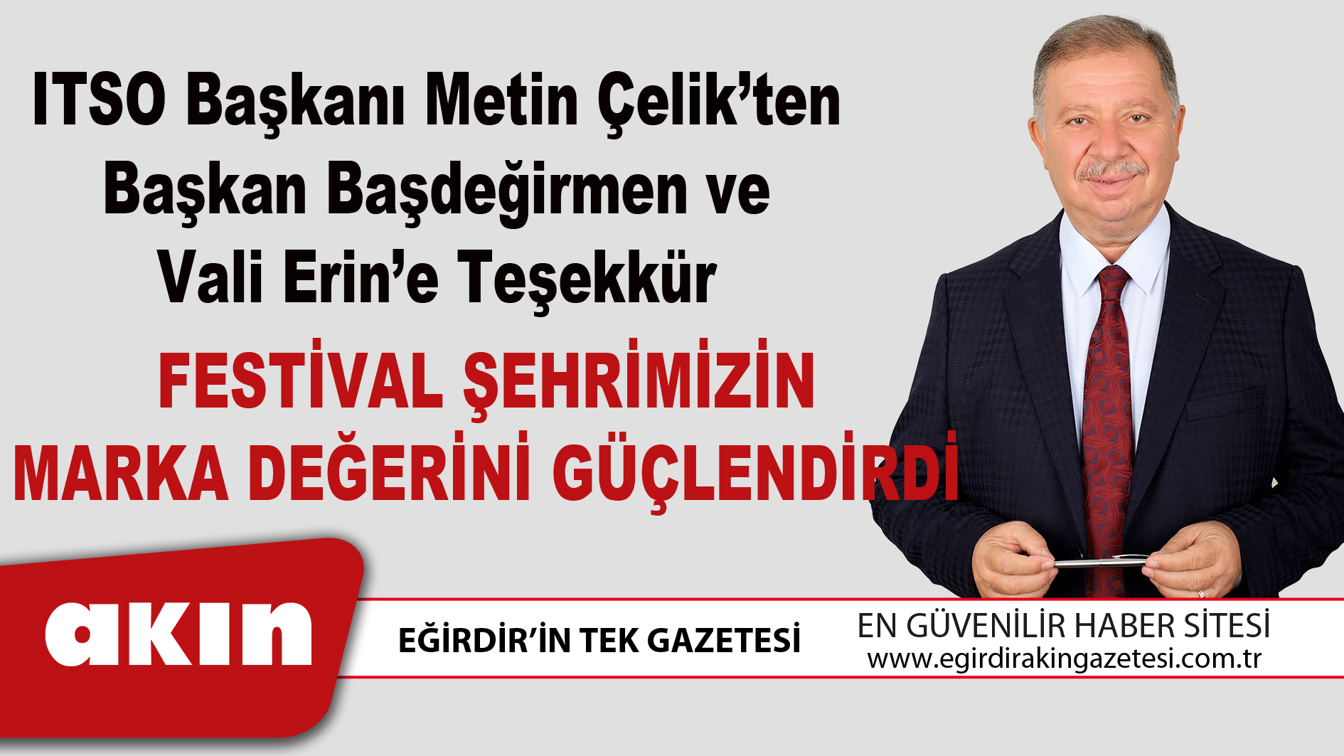 ITSO Başkanı Metin Çelik’ten Başkan Başdeğirmen ve Vali Erin’e Teşekkür