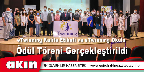 eTwinning Kalite Etiketi ve eTwinning Okulu Ödül Töreni Gerçekleştirildi