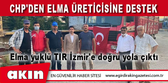 CHP'DEN ELMA ÜRETİCİSİNE DESTEK