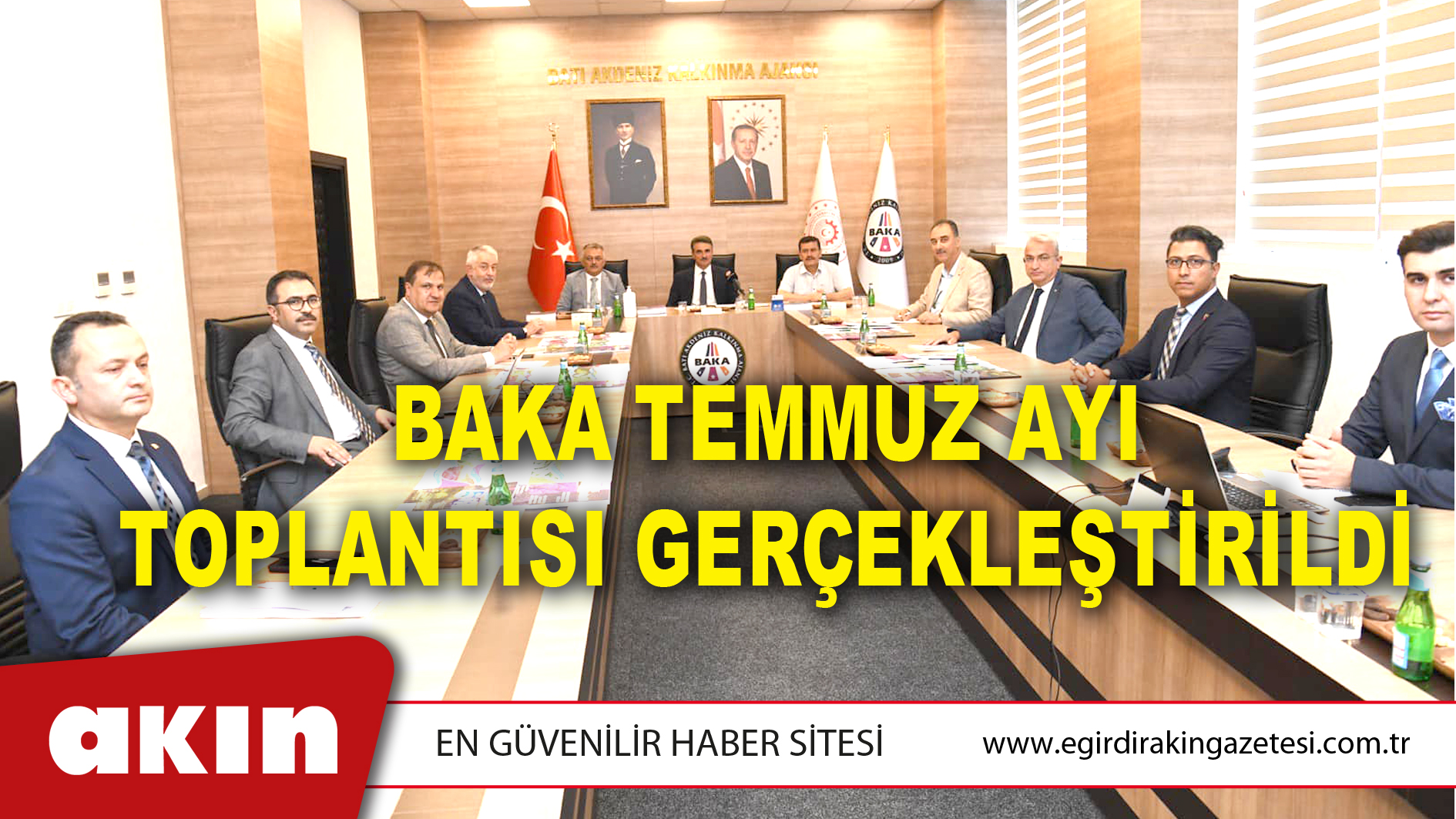 BAKA Temmuz Ayı Toplantısı Gerçekleştirildi