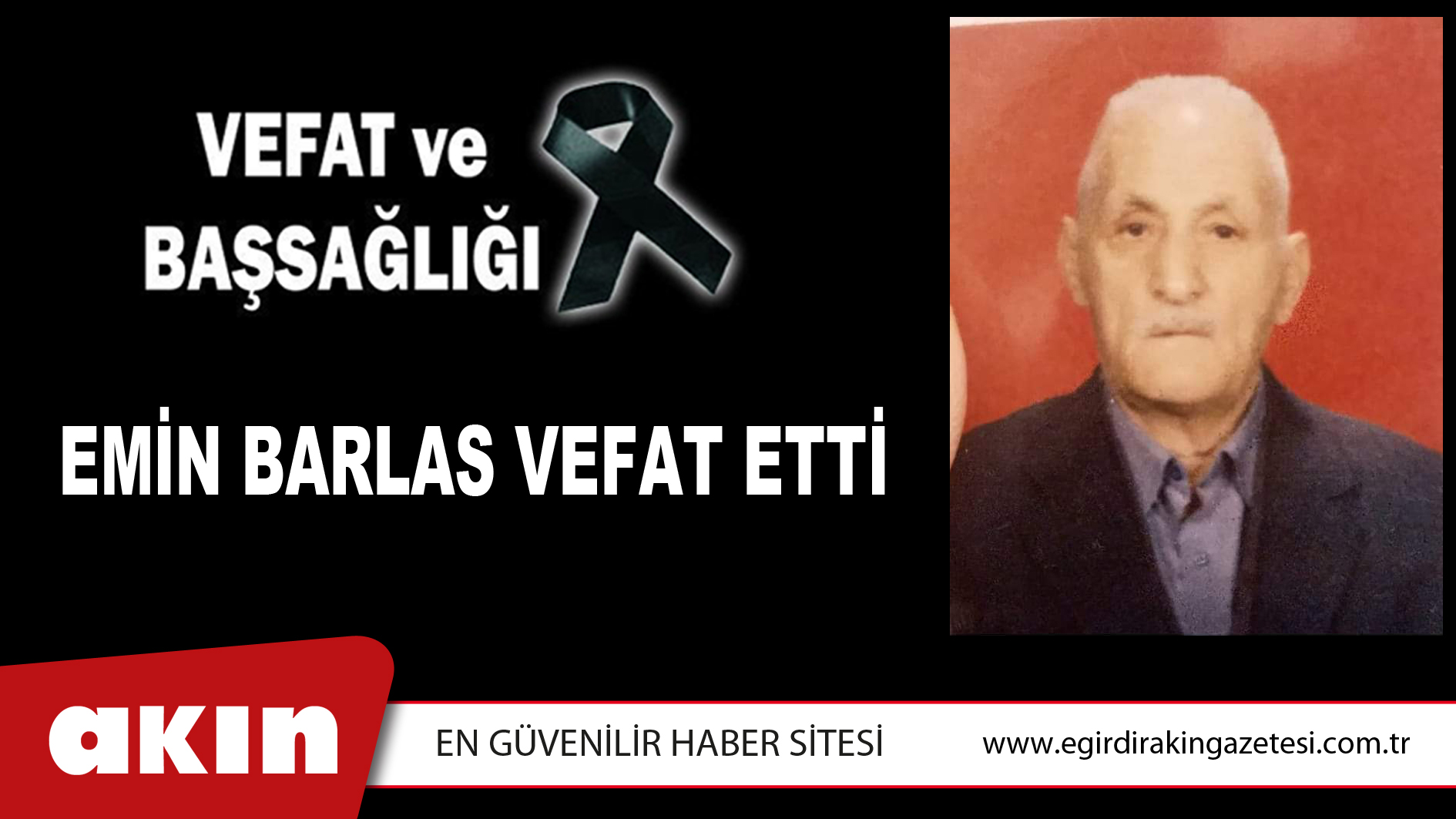 EMİN BARLAS VEFAT ETTİ