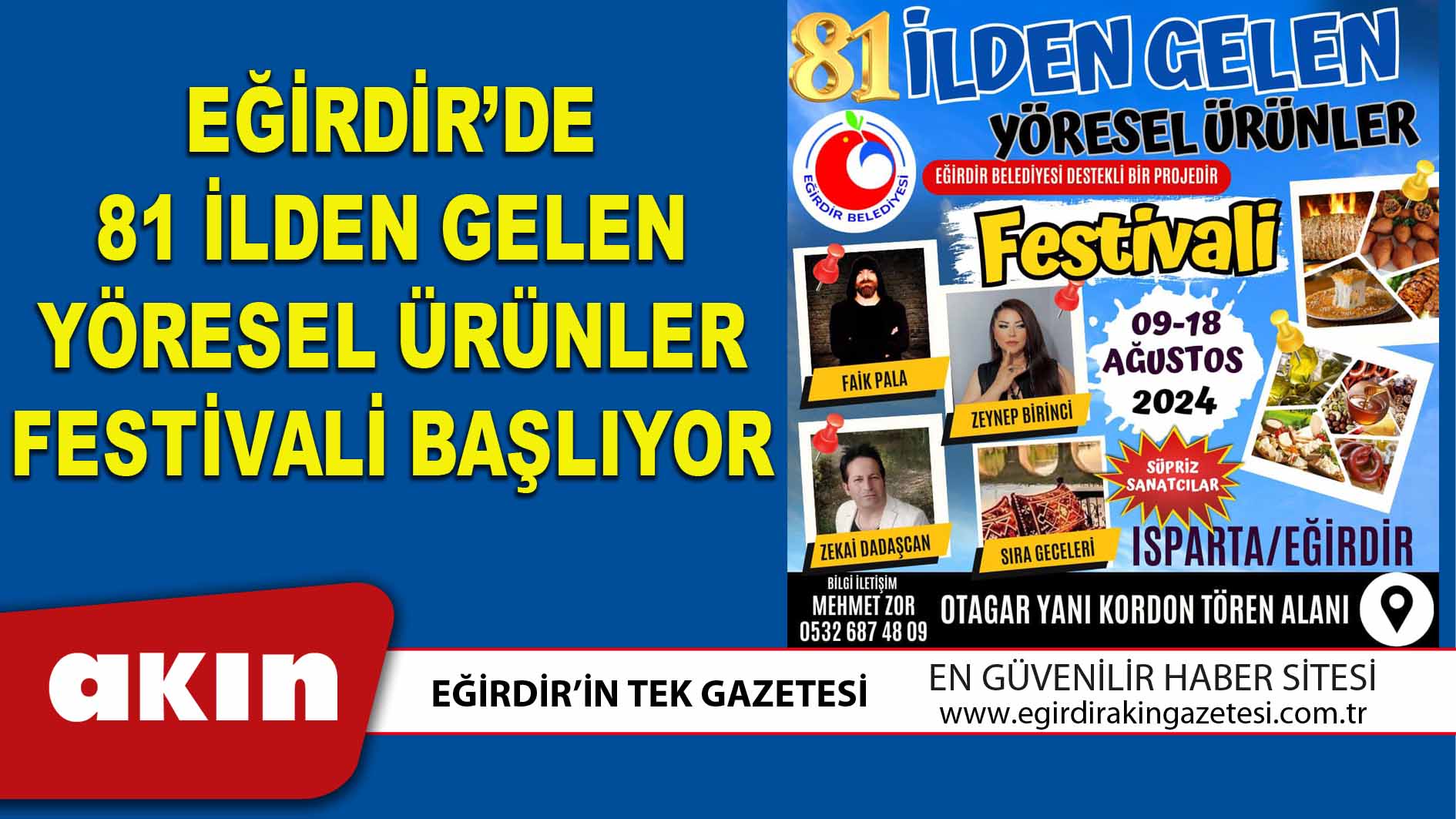 eğirdir haber,akın gazetesi,egirdir haberler,son dakika,EĞİRDİR’DE 81 İLDEN GELEN YÖRESEL ÜRÜNLER FESTİVALİ BAŞLIYOR