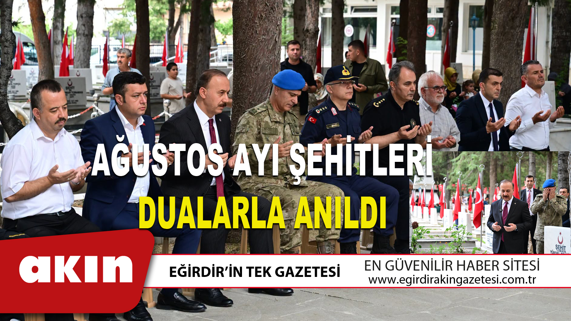 AĞUSTOS AYI ŞEHİTLERİ DUALARLA ANILDI