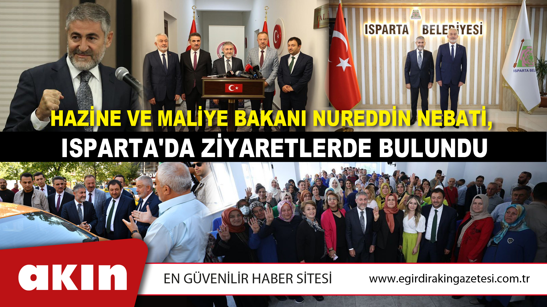 Hazine Ve Maliye Bakanı Nureddin Nebati,  Isparta'da Ziyaretlerde Bulundu