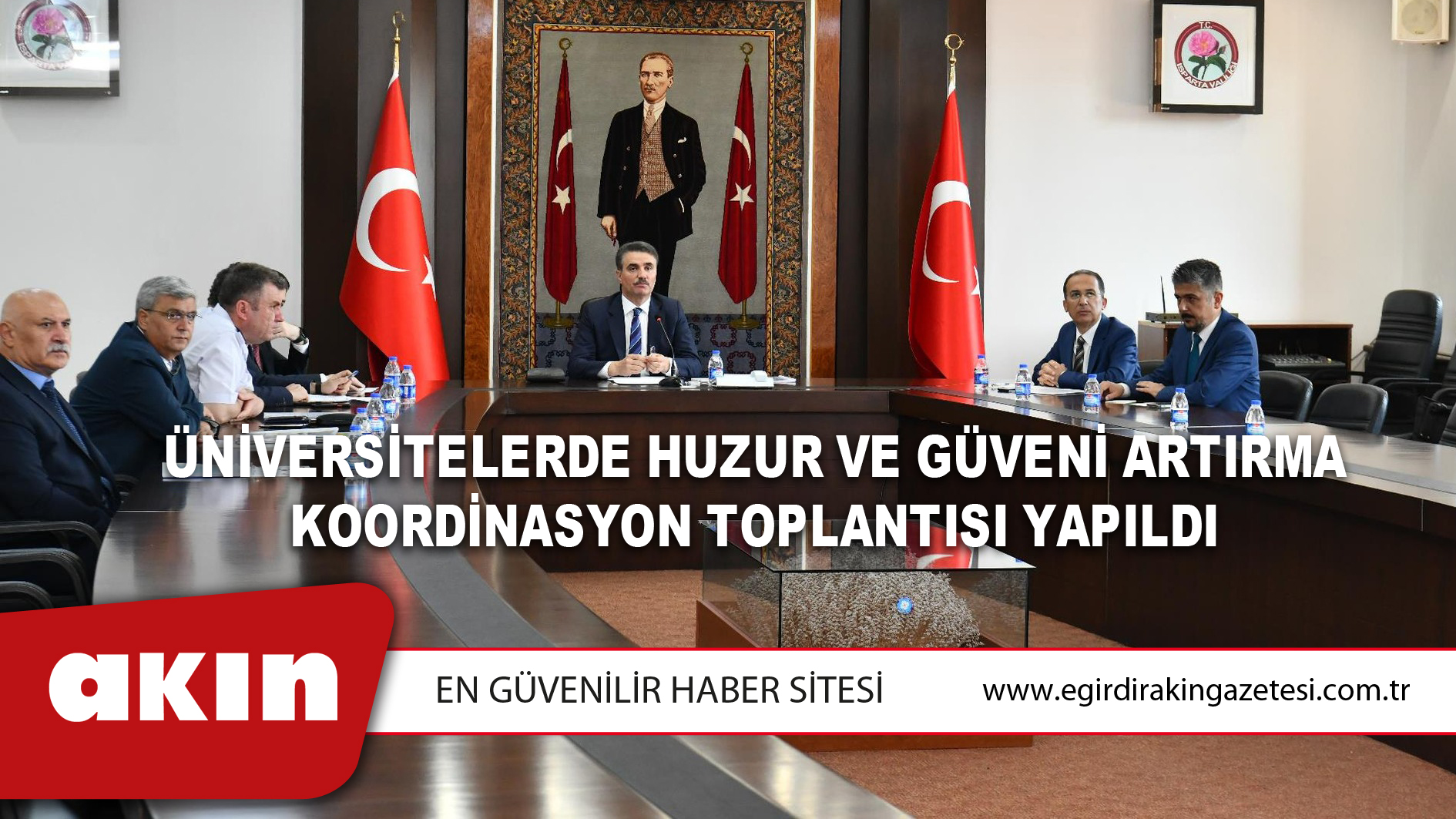 Üniversitelerde Huzur Ve Güveni Artırma Koordinasyon Toplantısı Yapıldı